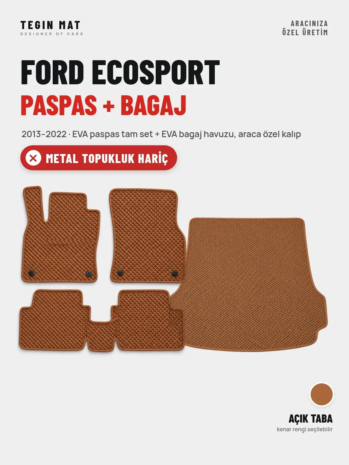 Ford Ecosport EVA Paspas + Bagaj Havuzu Seti (2013–2022) Açık Taba – Metal Topukluk Hariç (1)