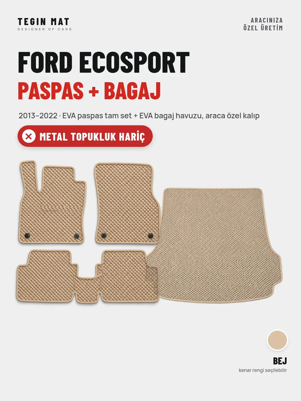 Ford Ecosport EVA Paspas + Bagaj Havuzu Seti (2013–2022) Bej – Metal Topukluk Hariç (1)