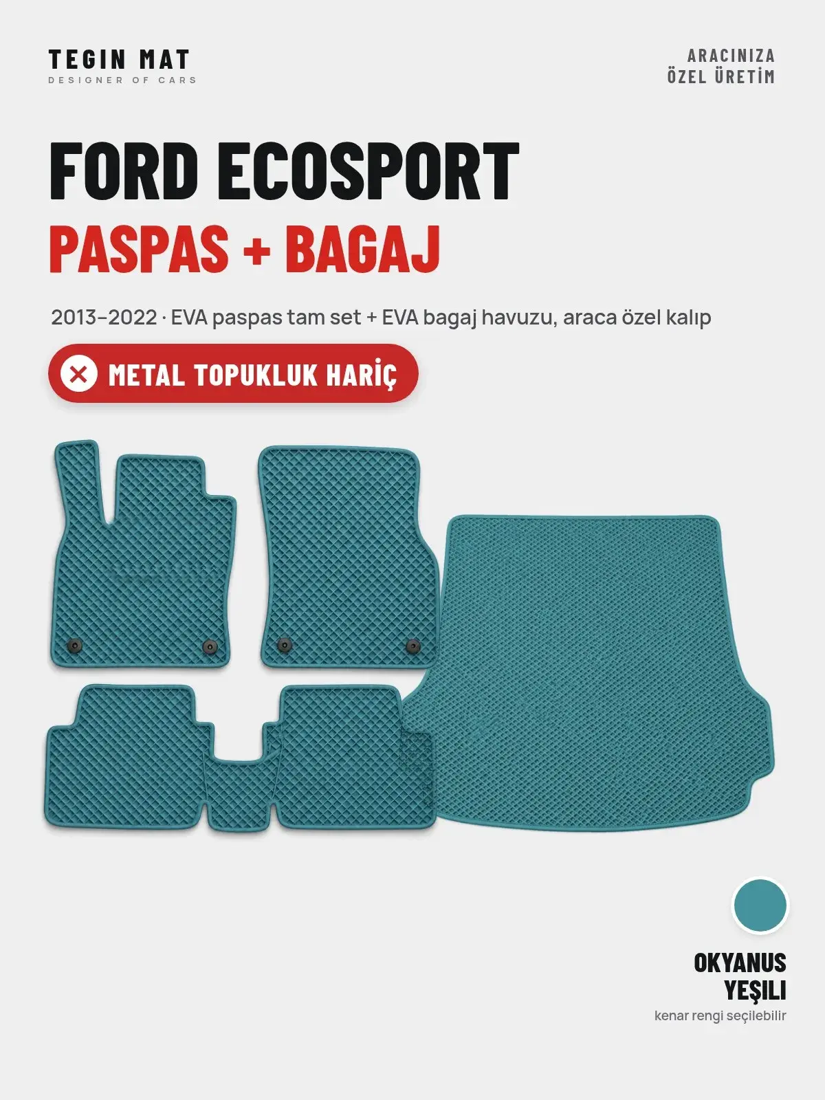 Ford Ecosport EVA Paspas + Bagaj Havuzu Seti (2013–2022) Okyanus Yeşili – Metal Topukluk Hariç (1)