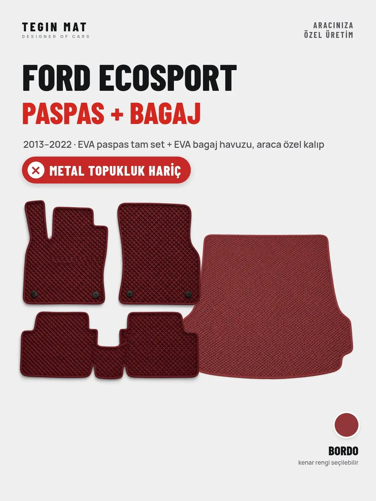Ford Ecosport EVA Paspas + Bagaj Havuzu Seti (2013–2022) Bordo – Metal Topukluk Hariç (1)
