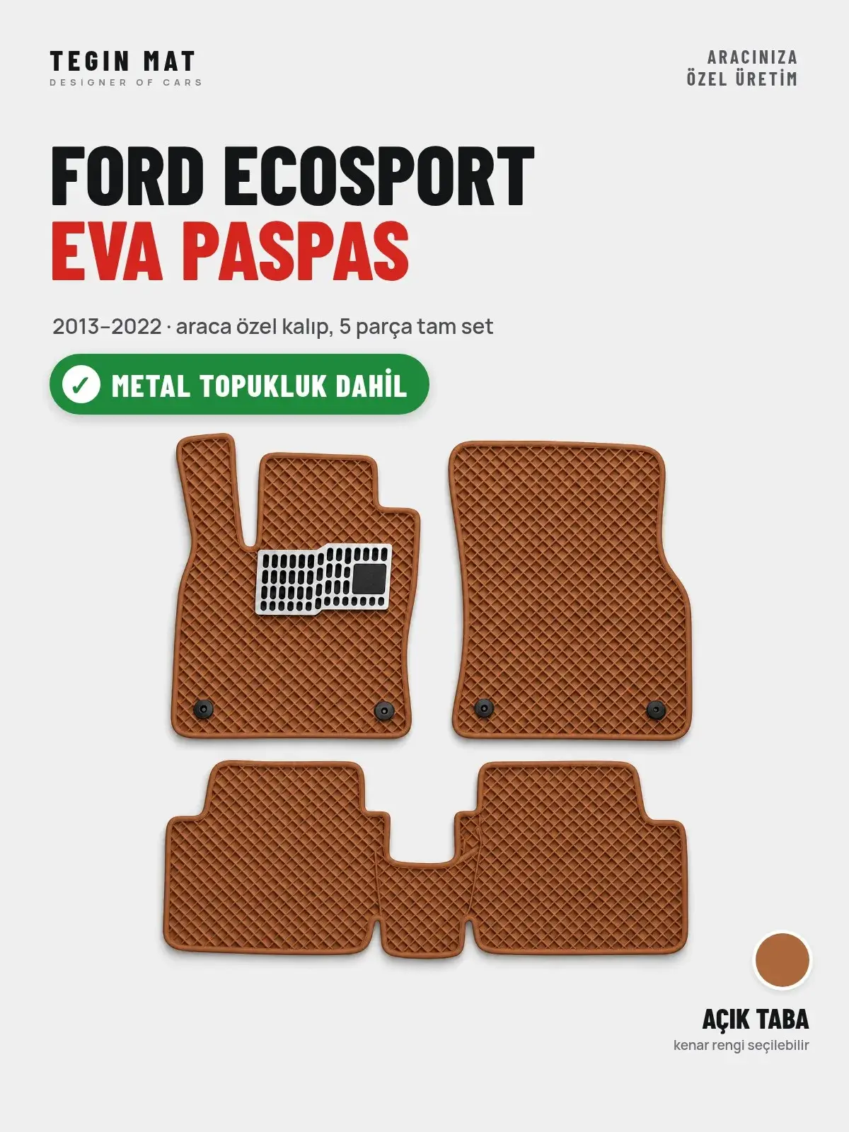 Ford Ecosport EVA Oto Paspas Tam Set (2013–2022) Açık Taba – Metal Topukluk Dahil (1)