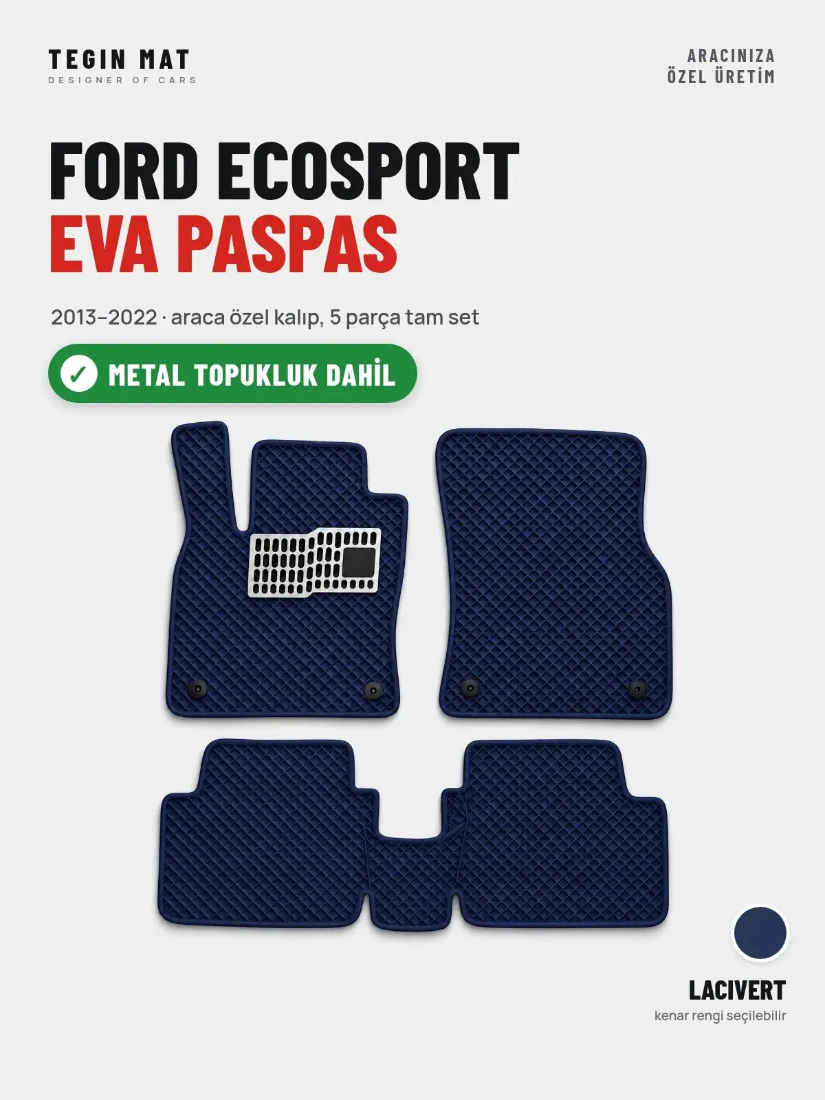 Ford Ecosport EVA Oto Paspas Tam Set (2013–2022) Lacivert – Metal Topukluk Dahil (1)