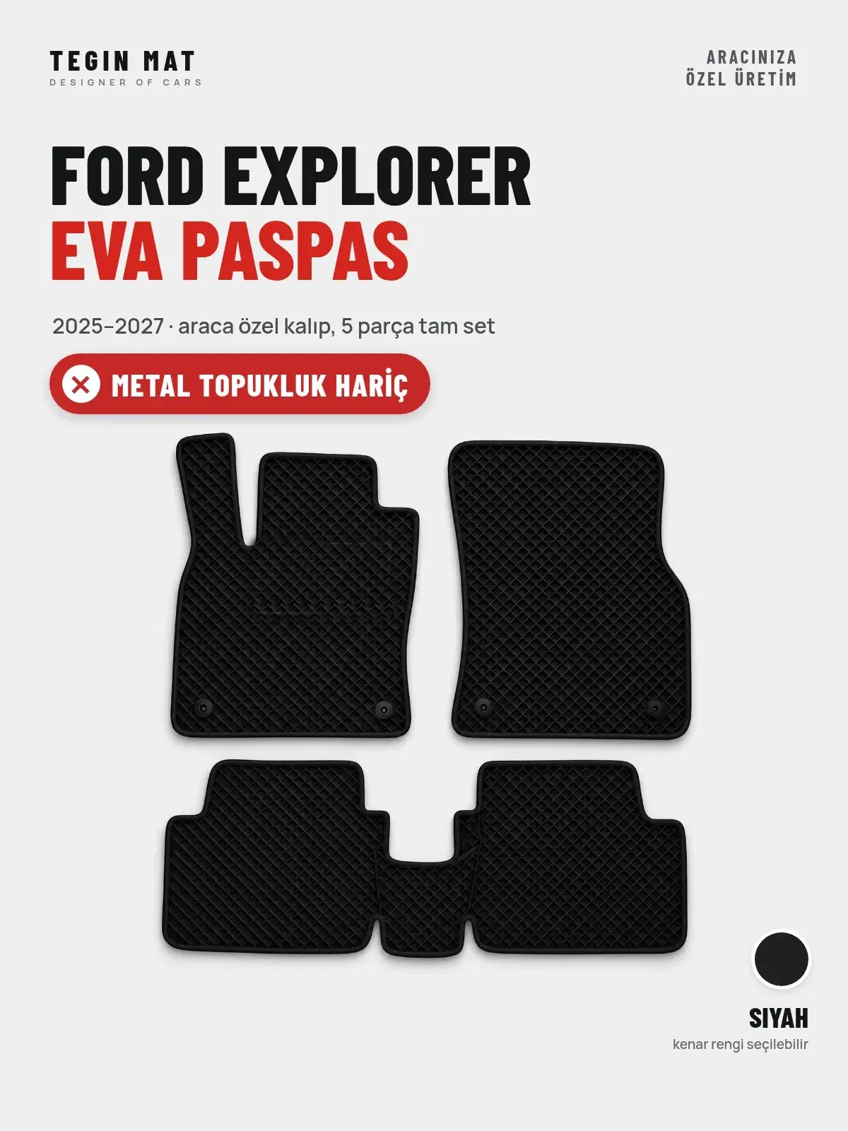 Ford Explorer EVA Oto Paspas Tam Set (2025–2027) Siyah – Metal Topukluk Hariç (1)
