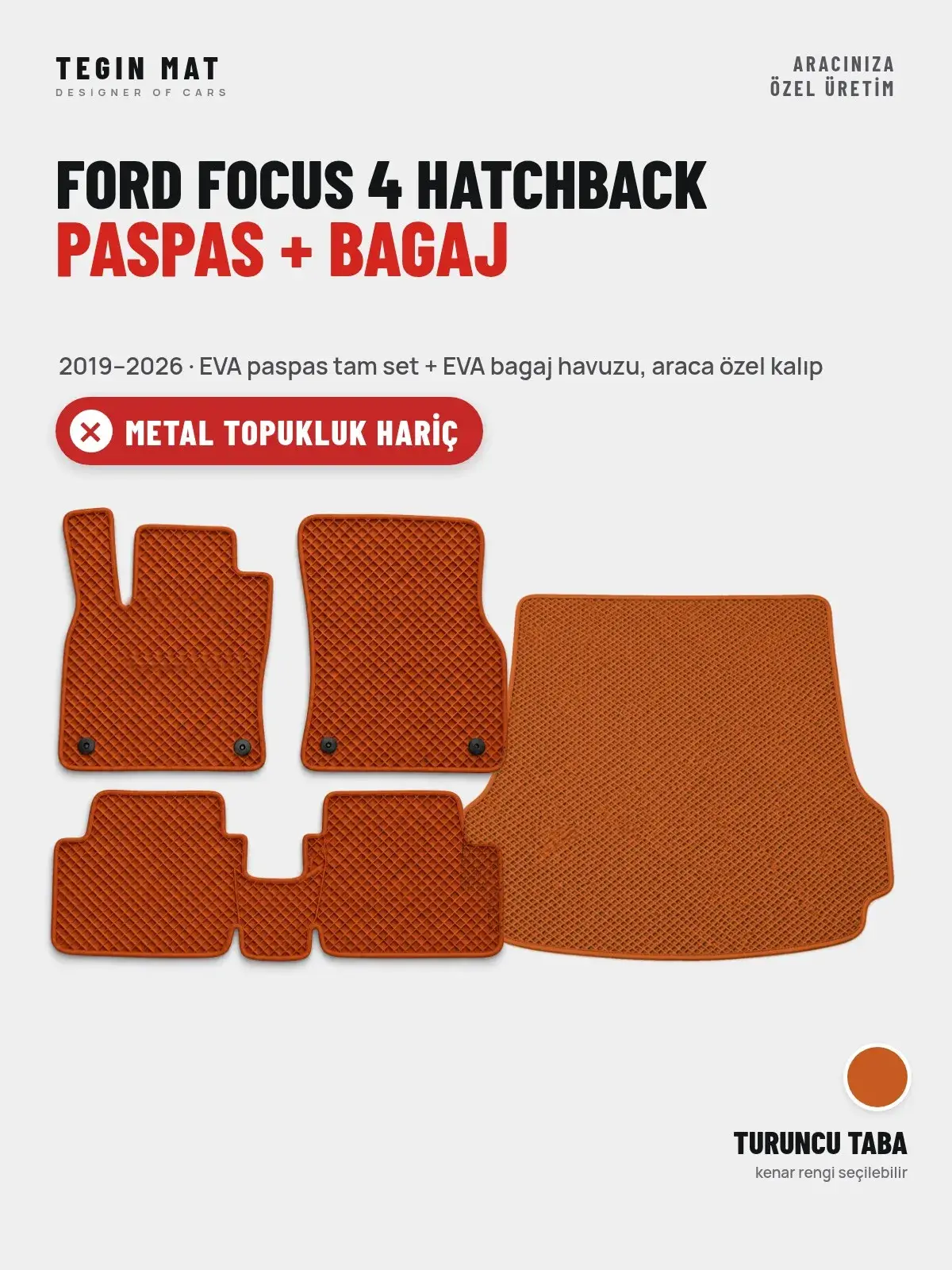 Ford Focus 4 Hatchback EVA Paspas + Bagaj Havuzu Seti (2019–2026) Turuncu Taba – Metal Topukluk Hariç (1)