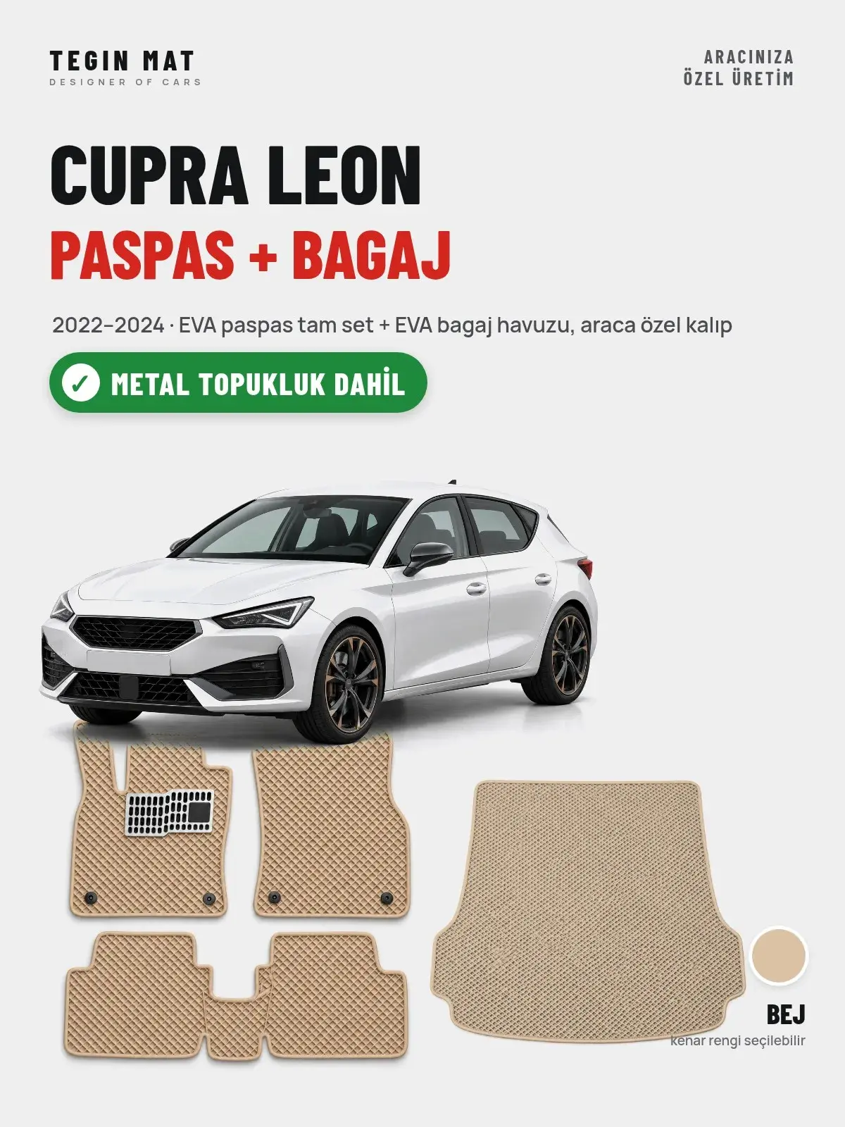 Cupra Leon EVA Paspas + Bagaj Havuzu Seti (2022–2024) Bej – Metal Topukluk Dahil (1)