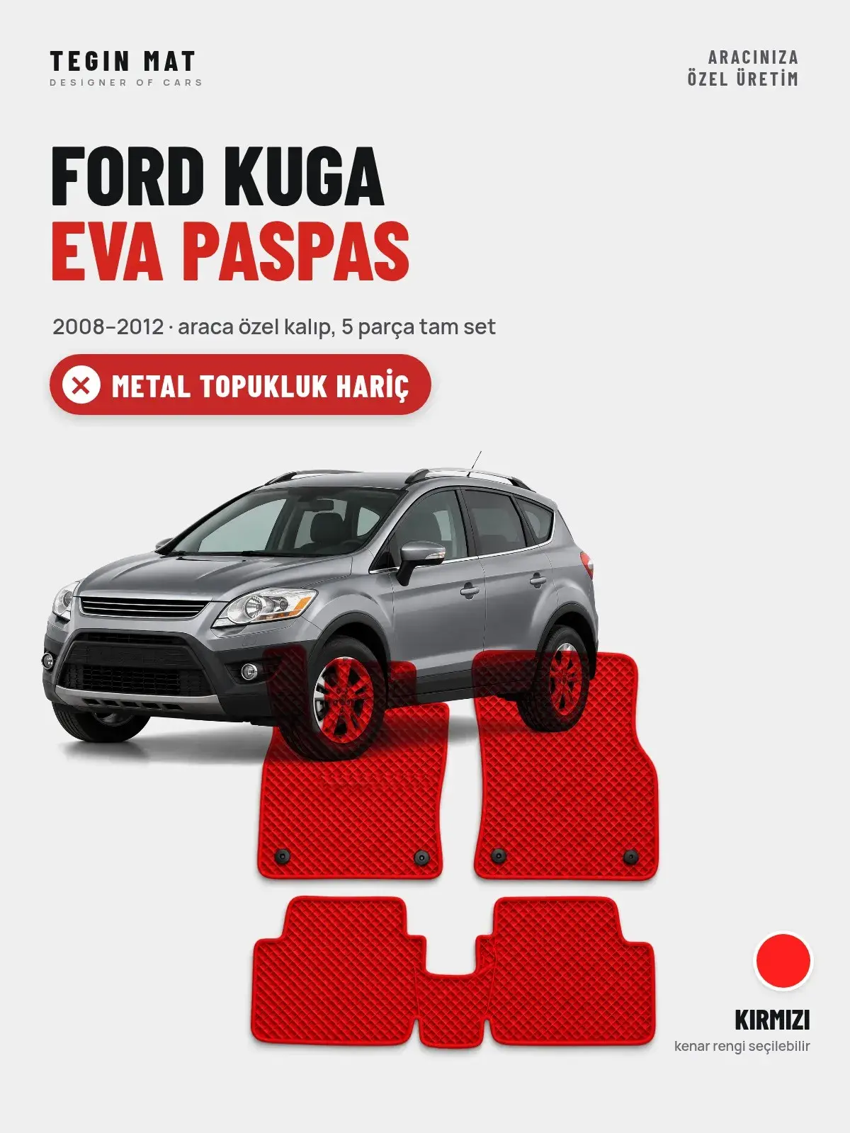 Ford Kuga EVA Oto Paspas Tam Set (2008–2012) Kırmızı – Metal Topukluk Hariç (1)