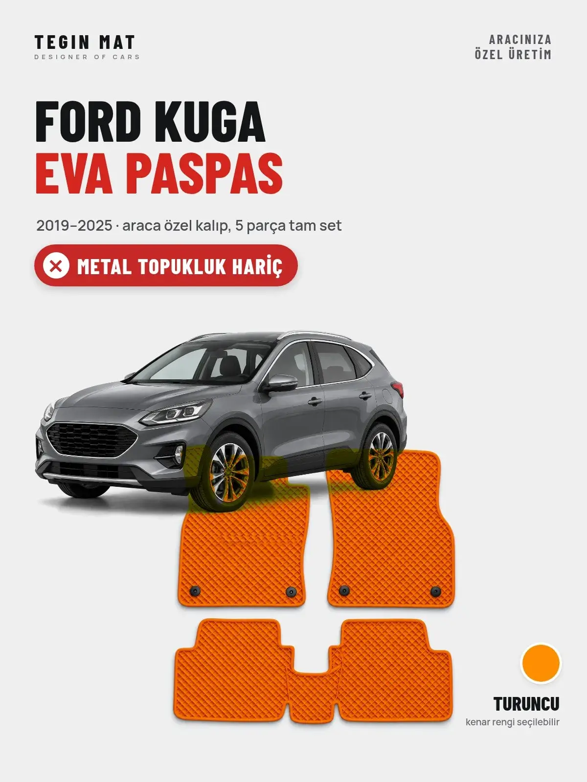 Ford Kuga EVA Oto Paspas Tam Set (2019–2025) Turuncu – Metal Topukluk Hariç (1)