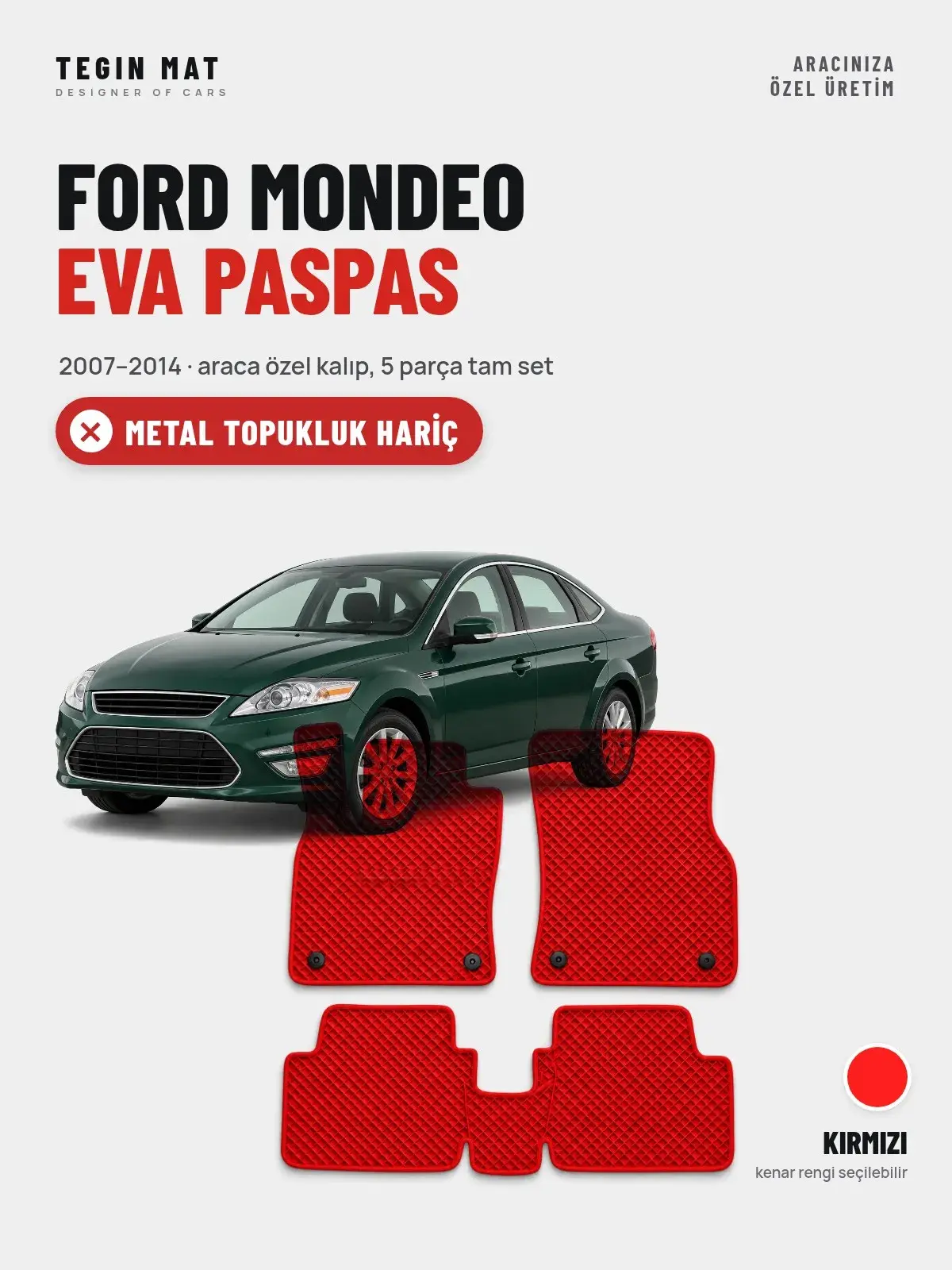 Ford Mondeo EVA Oto Paspas Tam Set (2007–2014) Kırmızı – Metal Topukluk Hariç (1)