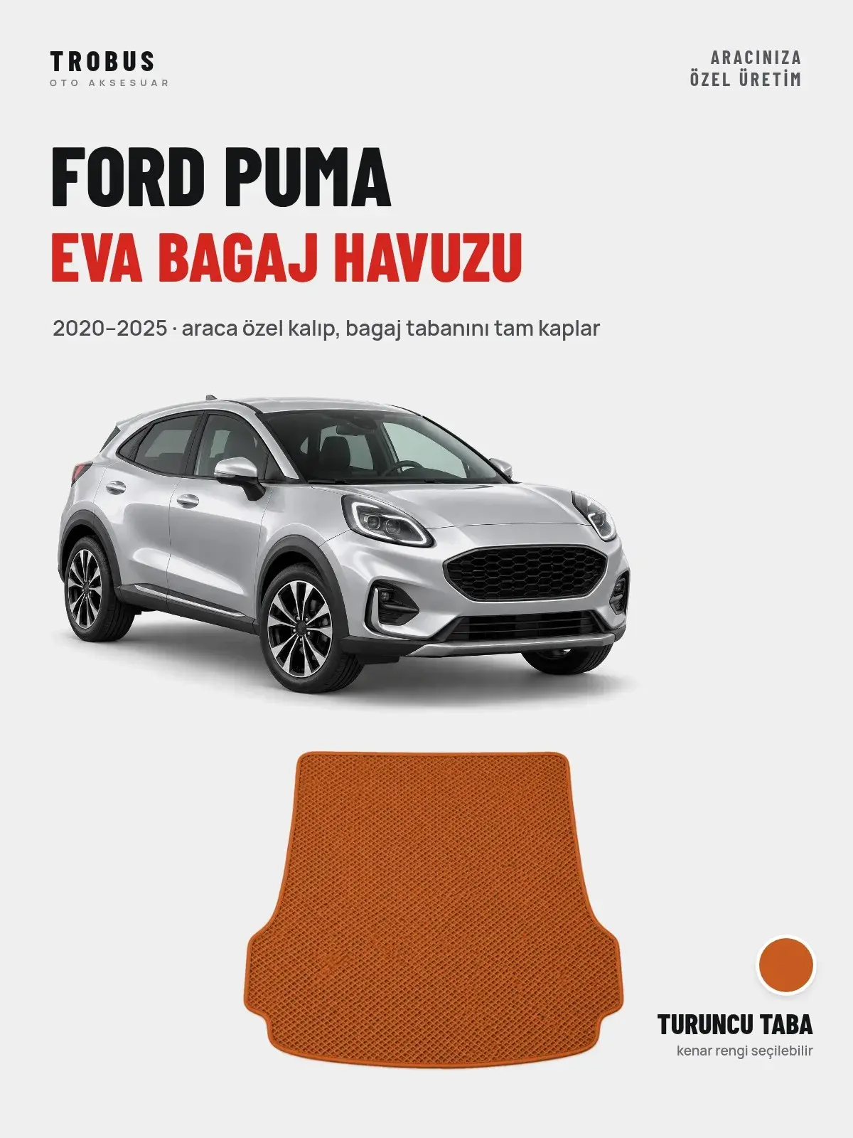 Ford Puma EVA Bagaj Havuzu (2020–2025) Turuncu Taba – Araca Özel Kalıp (1)