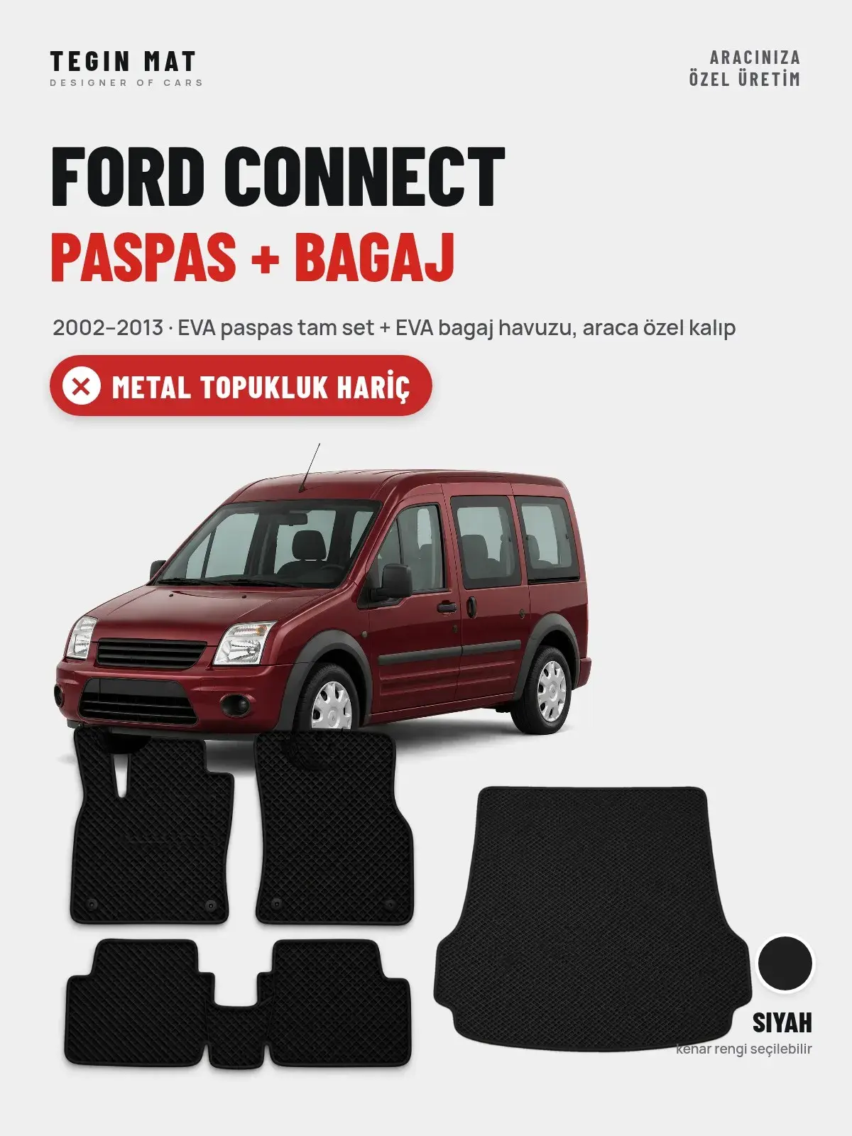 Ford Connect EVA Paspas + Bagaj Havuzu Seti (2002–2013) Siyah – Metal Topukluk Hariç (1)