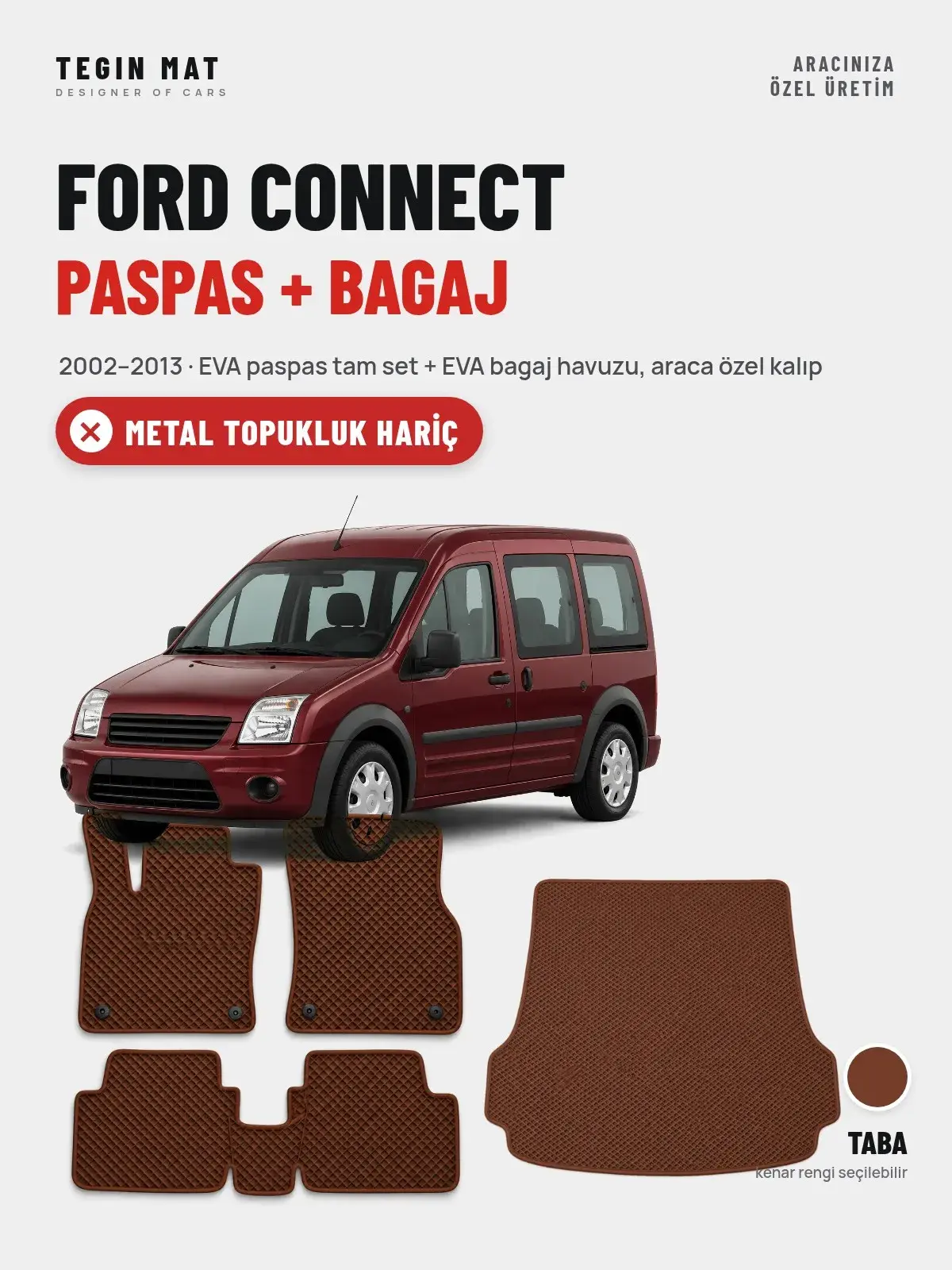 Ford Connect EVA Paspas + Bagaj Havuzu Seti (2002–2013) Taba – Metal Topukluk Hariç (1)