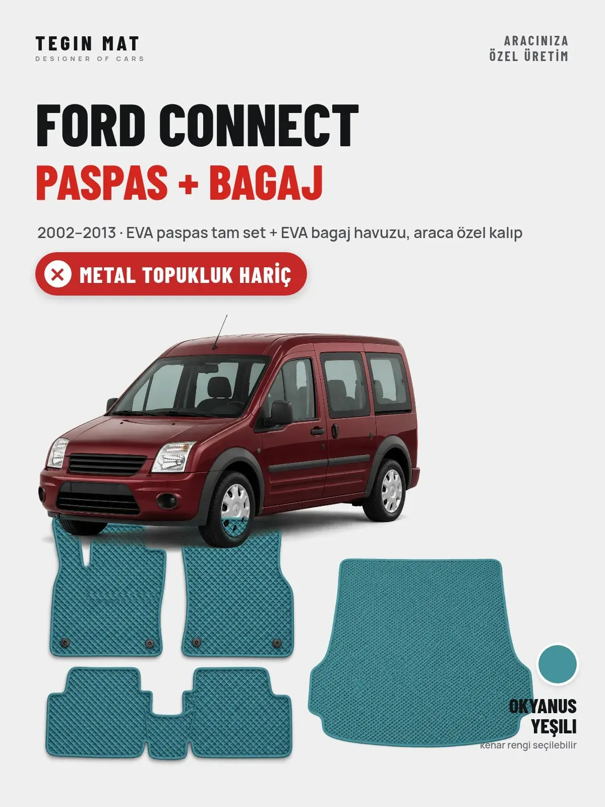 Ford Connect EVA Paspas + Bagaj Havuzu Seti (2002–2013) Okyanus Yeşili – Metal Topukluk Hariç (1)