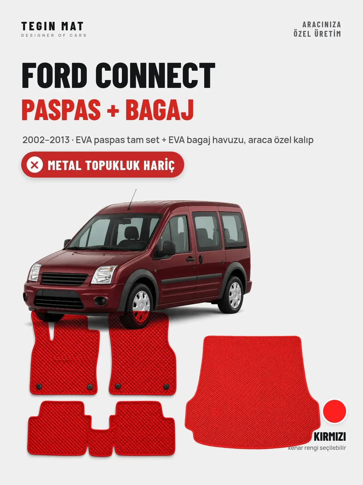 Ford Connect EVA Paspas + Bagaj Havuzu Seti (2002–2013) Kırmızı – Metal Topukluk Hariç (1)