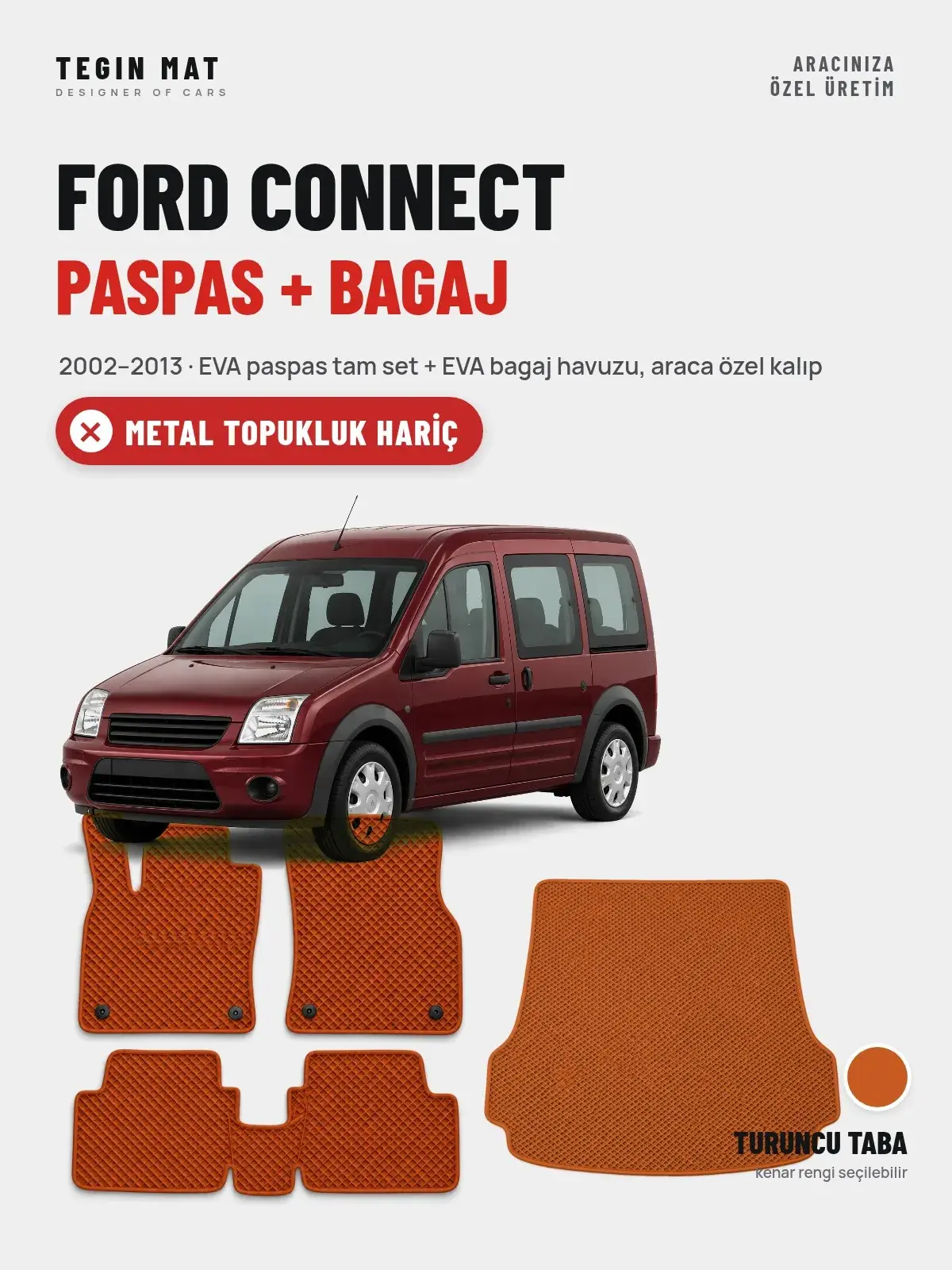 Ford Connect EVA Paspas + Bagaj Havuzu Seti (2002–2013) Turuncu Taba – Metal Topukluk Hariç (1)