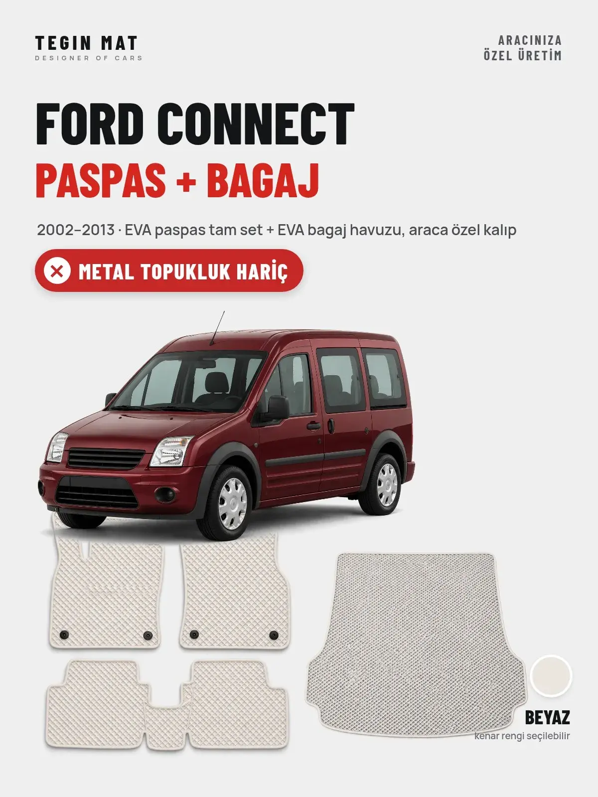 Ford Connect EVA Paspas + Bagaj Havuzu Seti (2002–2013) Beyaz – Metal Topukluk Hariç (1)