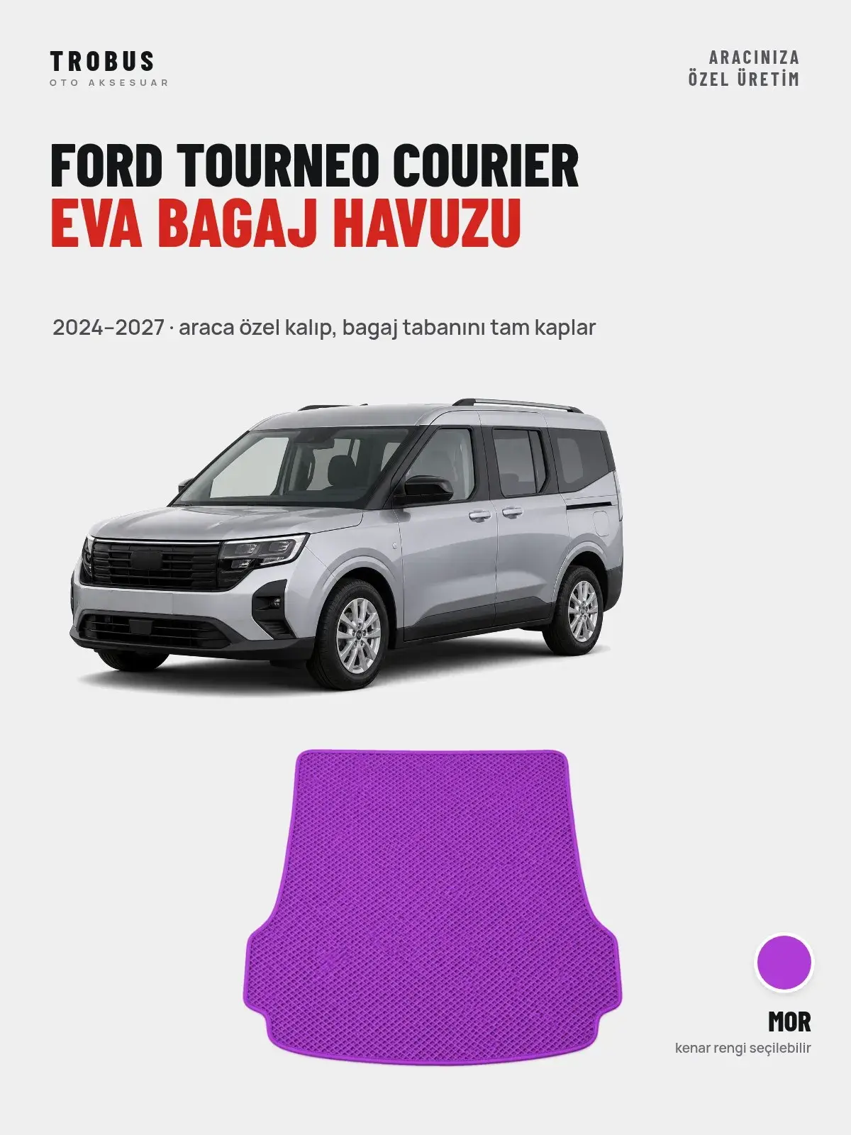 Ford Tourneo Courier EVA Bagaj Havuzu (2024–2027) Mor – Araca Özel Kalıp (1)
