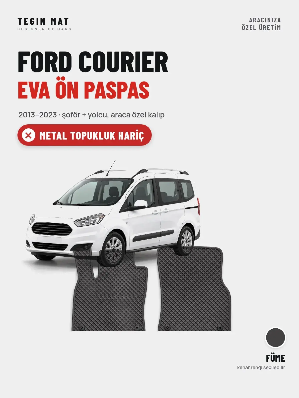 Ford Courier EVA Ön Paspas (2013–2023) Füme – Metal Topukluk Hariç (1)