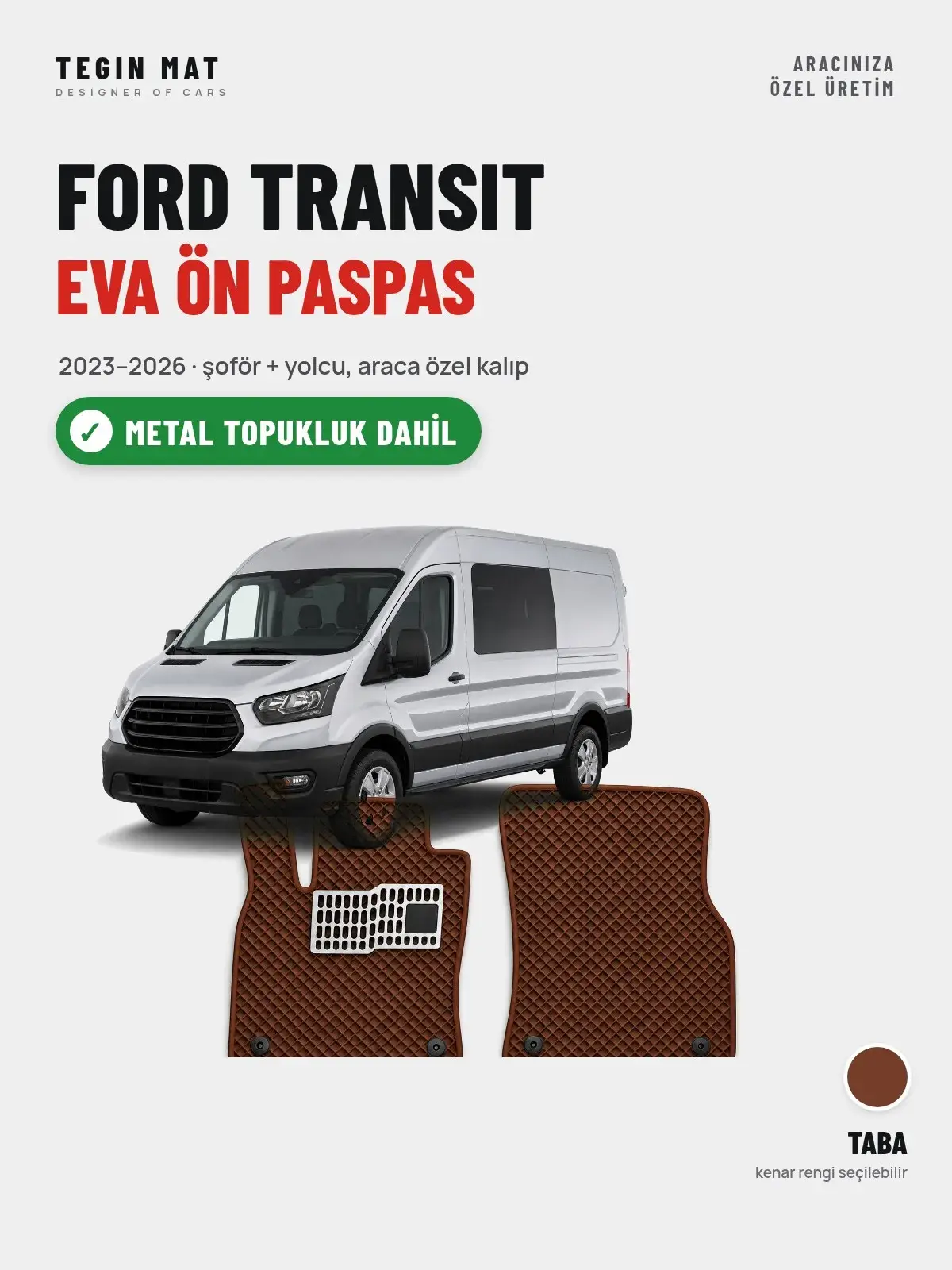 Ford Transit EVA Ön Paspas (2023–2026) Taba – Metal Topukluk Dahil (1)