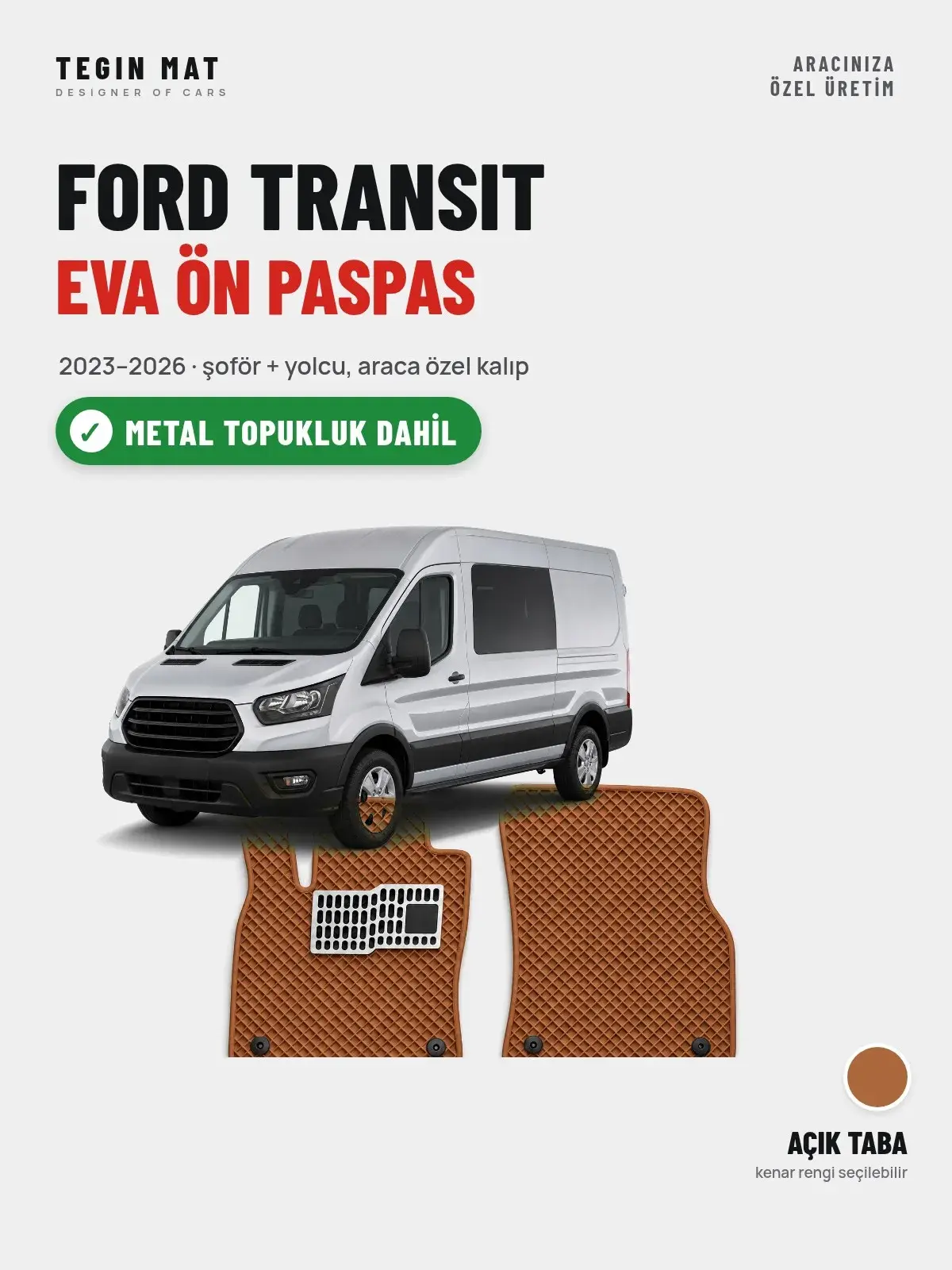 Ford Transit EVA Ön Paspas (2023–2026) Açık Taba – Metal Topukluk Dahil (1)