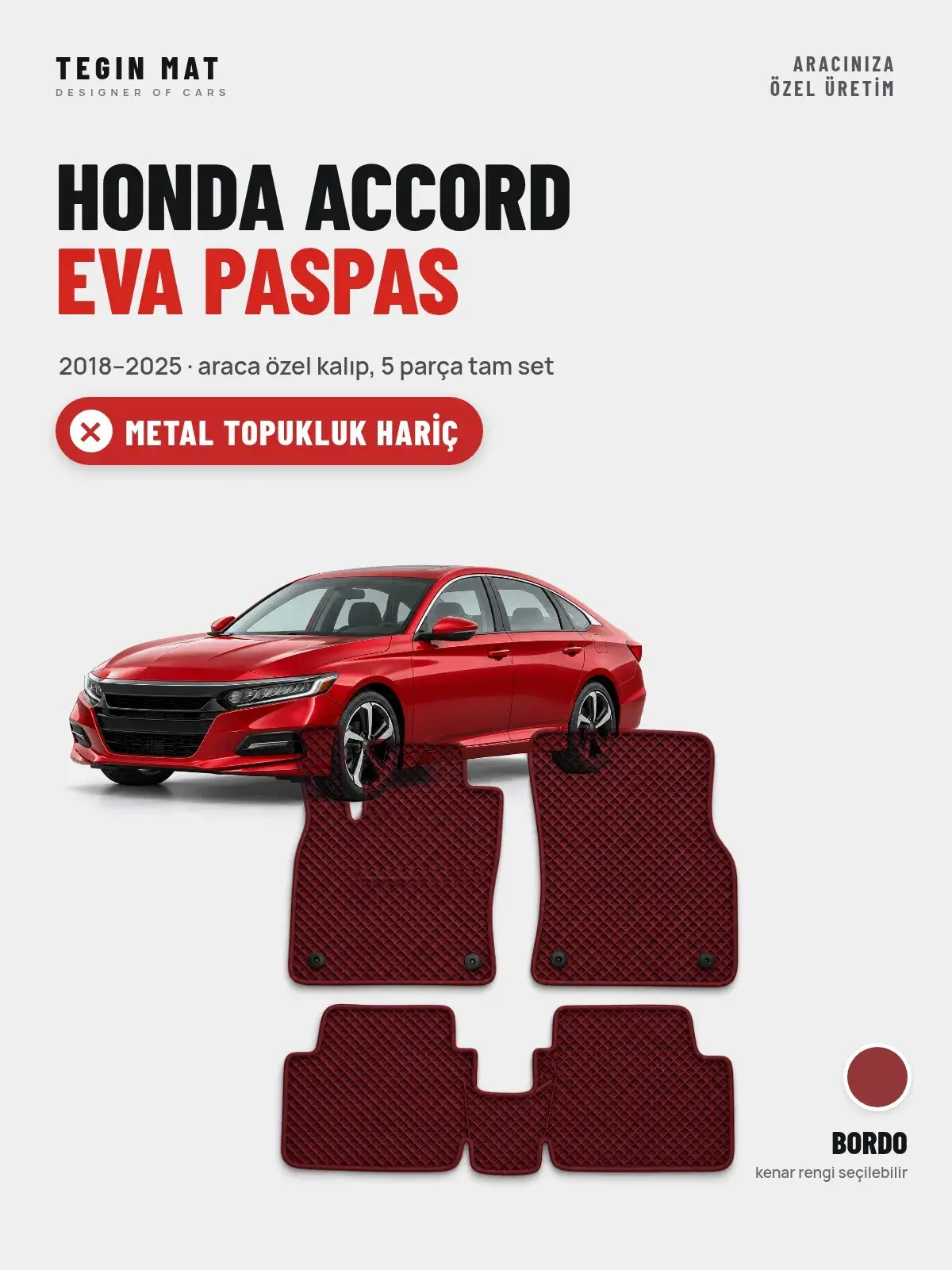Honda Accord EVA Oto Paspas Tam Set (2018–2025) Bordo – Metal Topukluk Hariç (1)