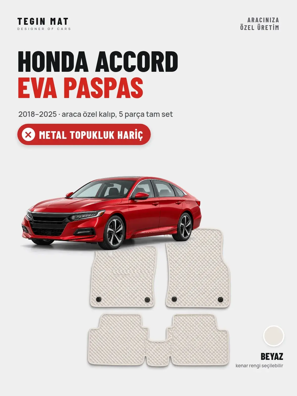 Honda Accord EVA Oto Paspas Tam Set (2018–2025) Beyaz – Metal Topukluk Hariç (1)
