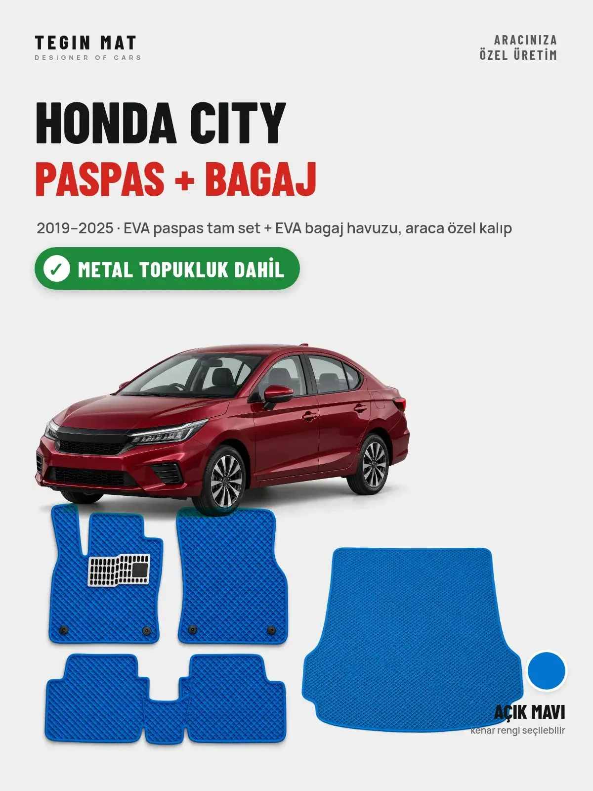 Honda City EVA Paspas + Bagaj Havuzu Seti (2019–2025) Açık Mavi – Metal Topukluk Dahil (1)