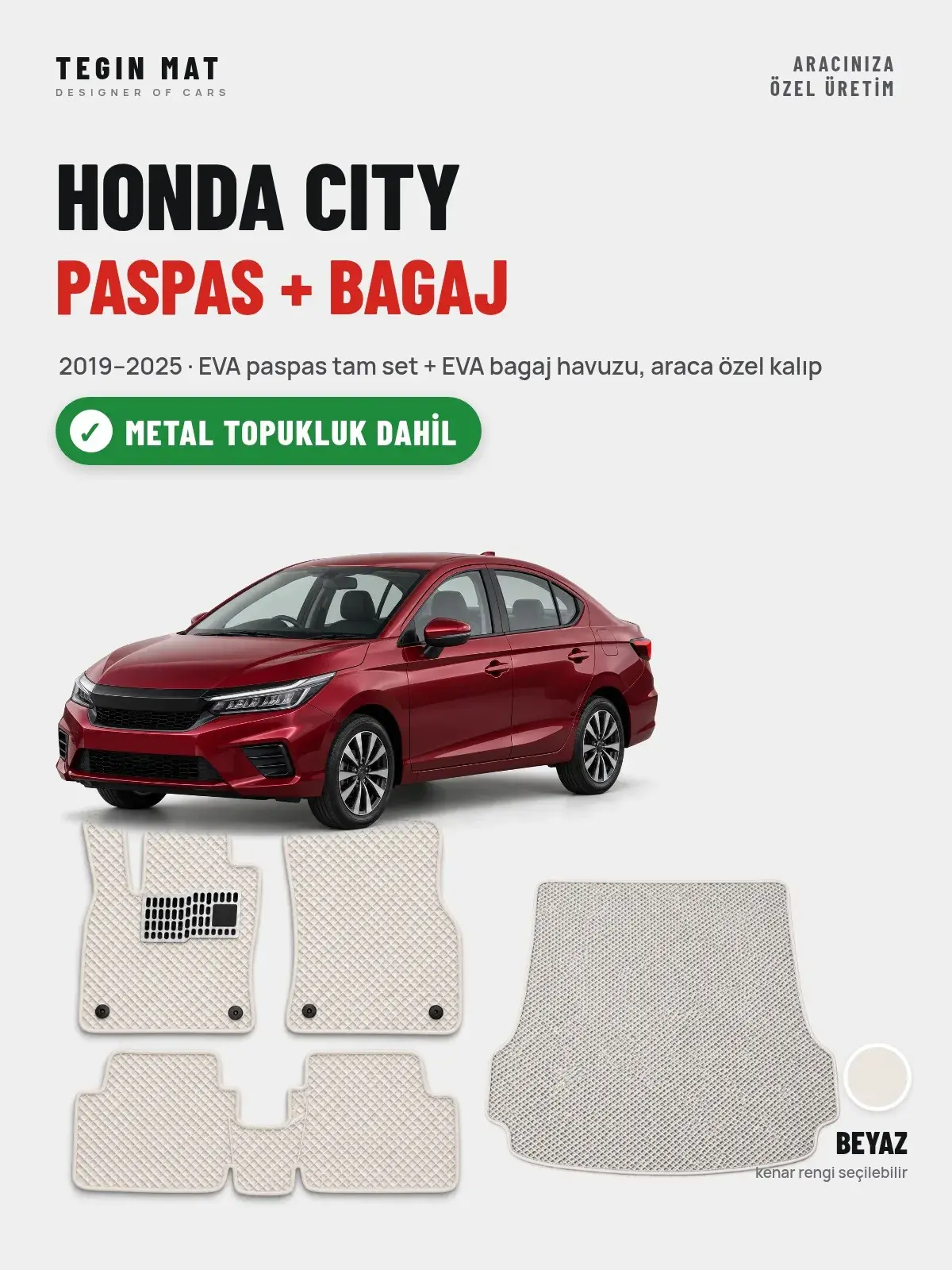 Honda City EVA Paspas + Bagaj Havuzu Seti (2019–2025) Beyaz – Metal Topukluk Dahil (1)