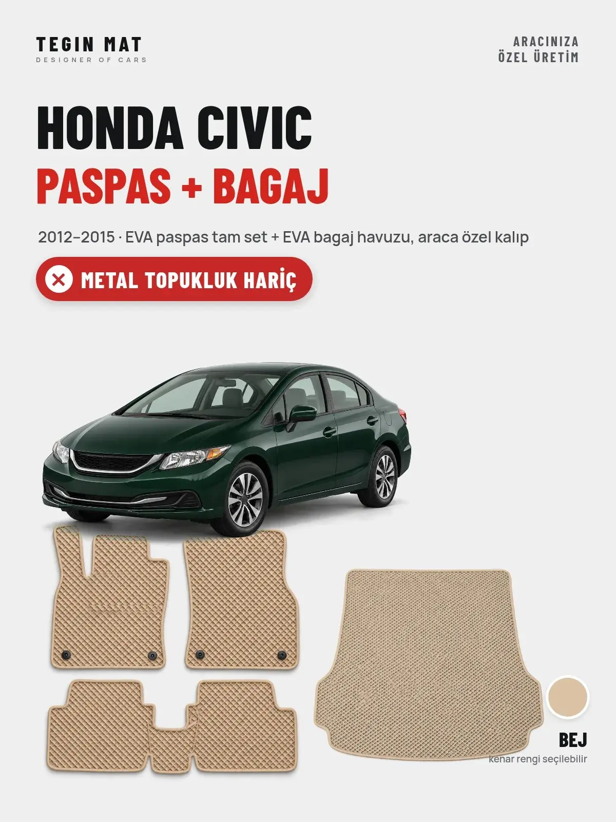 Honda Civic EVA Paspas + Bagaj Havuzu Seti (2012–2015) Bej – Metal Topukluk Hariç (1)