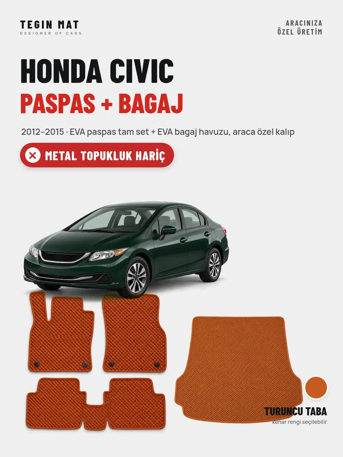 Honda Civic EVA Paspas + Bagaj Havuzu Seti (2012–2015) Turuncu Taba – Metal Topukluk Hariç (1)