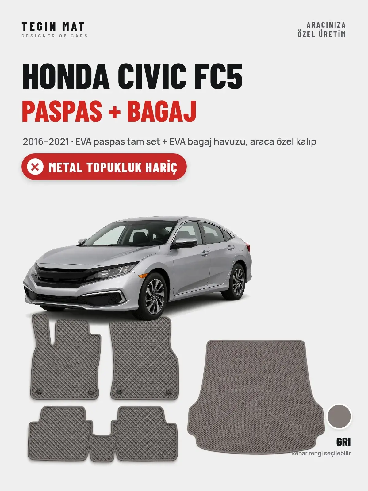 Honda Civic FC5 EVA Paspas + Bagaj Havuzu Seti (2016–2021) Gri – Metal Topukluk Hariç (1)