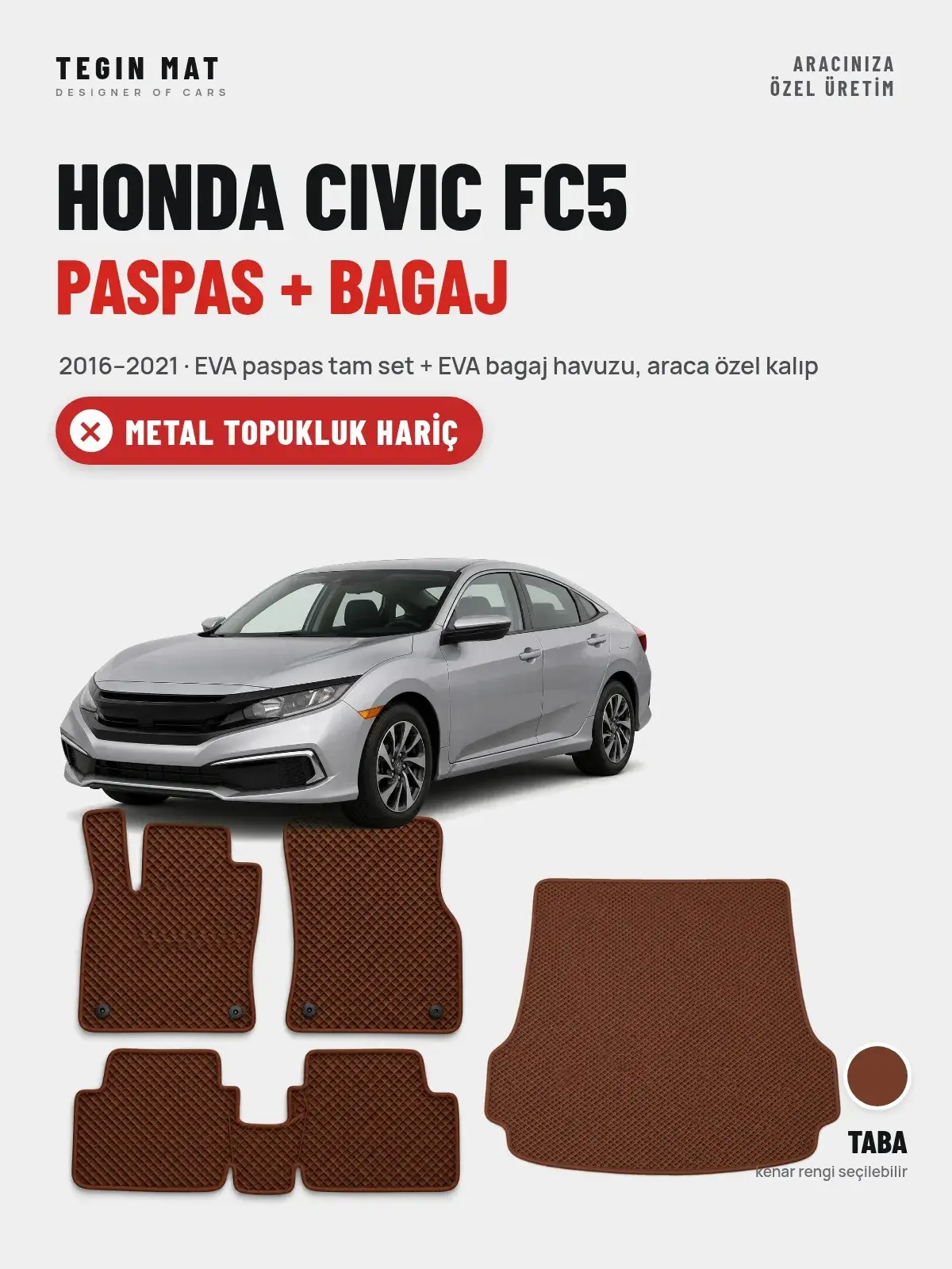 Honda Civic FC5 EVA Paspas + Bagaj Havuzu Seti (2016–2021) Taba – Metal Topukluk Hariç (1)