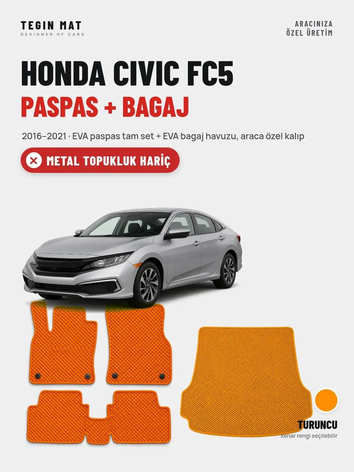 Honda Civic FC5 EVA Paspas + Bagaj Havuzu Seti (2016–2021) Turuncu – Metal Topukluk Hariç (1)