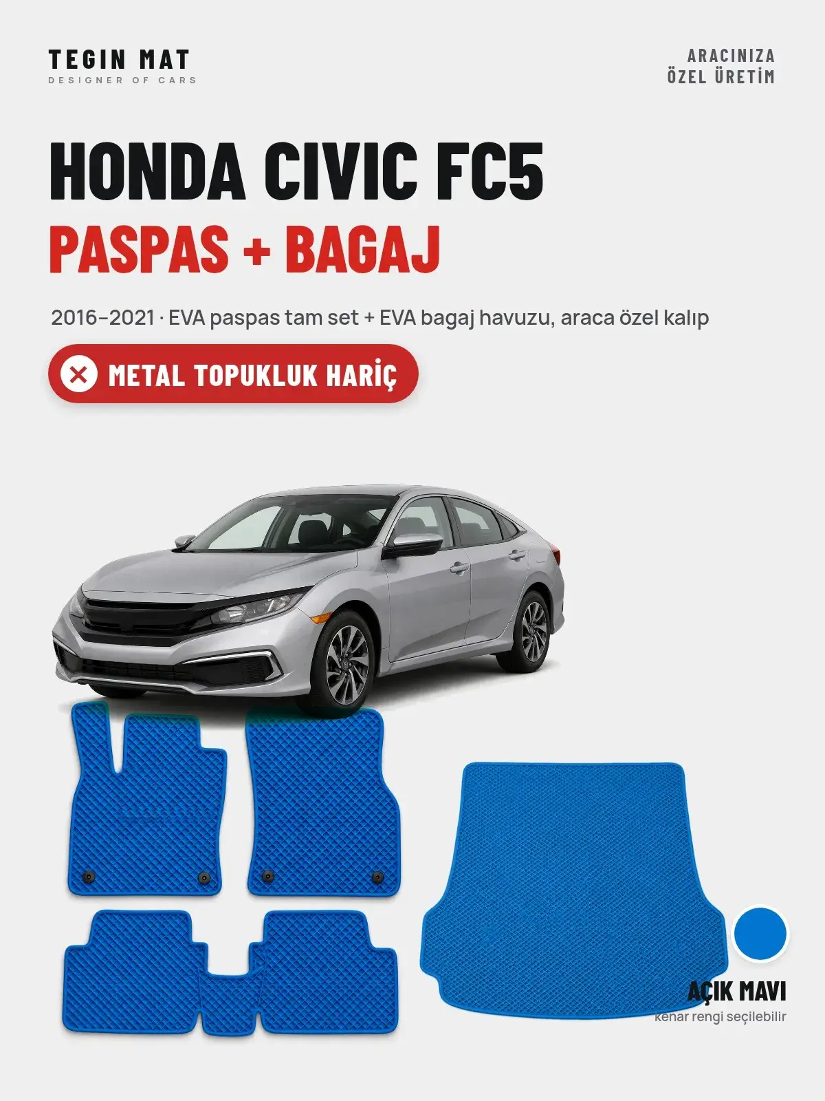 Honda Civic FC5 EVA Paspas + Bagaj Havuzu Seti (2016–2021) Açık Mavi – Metal Topukluk Hariç (1)