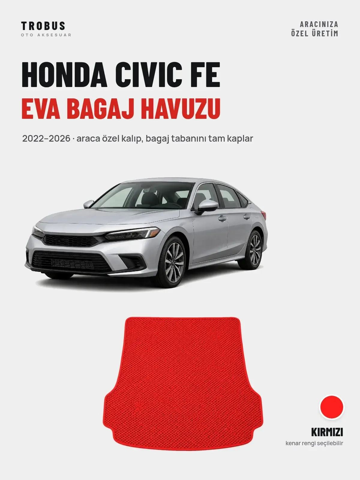 Honda Civic Fe EVA Bagaj Havuzu (2022–2026) Kırmızı – Araca Özel Kalıp (1)