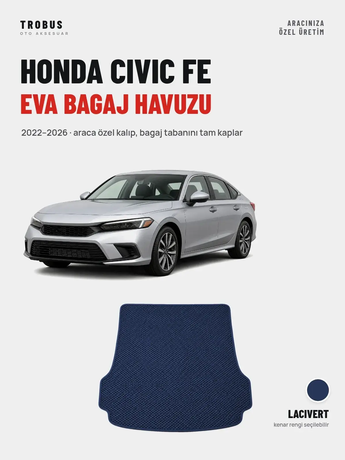 Honda Civic Fe EVA Bagaj Havuzu (2022–2026) Lacivert – Araca Özel Kalıp (1)