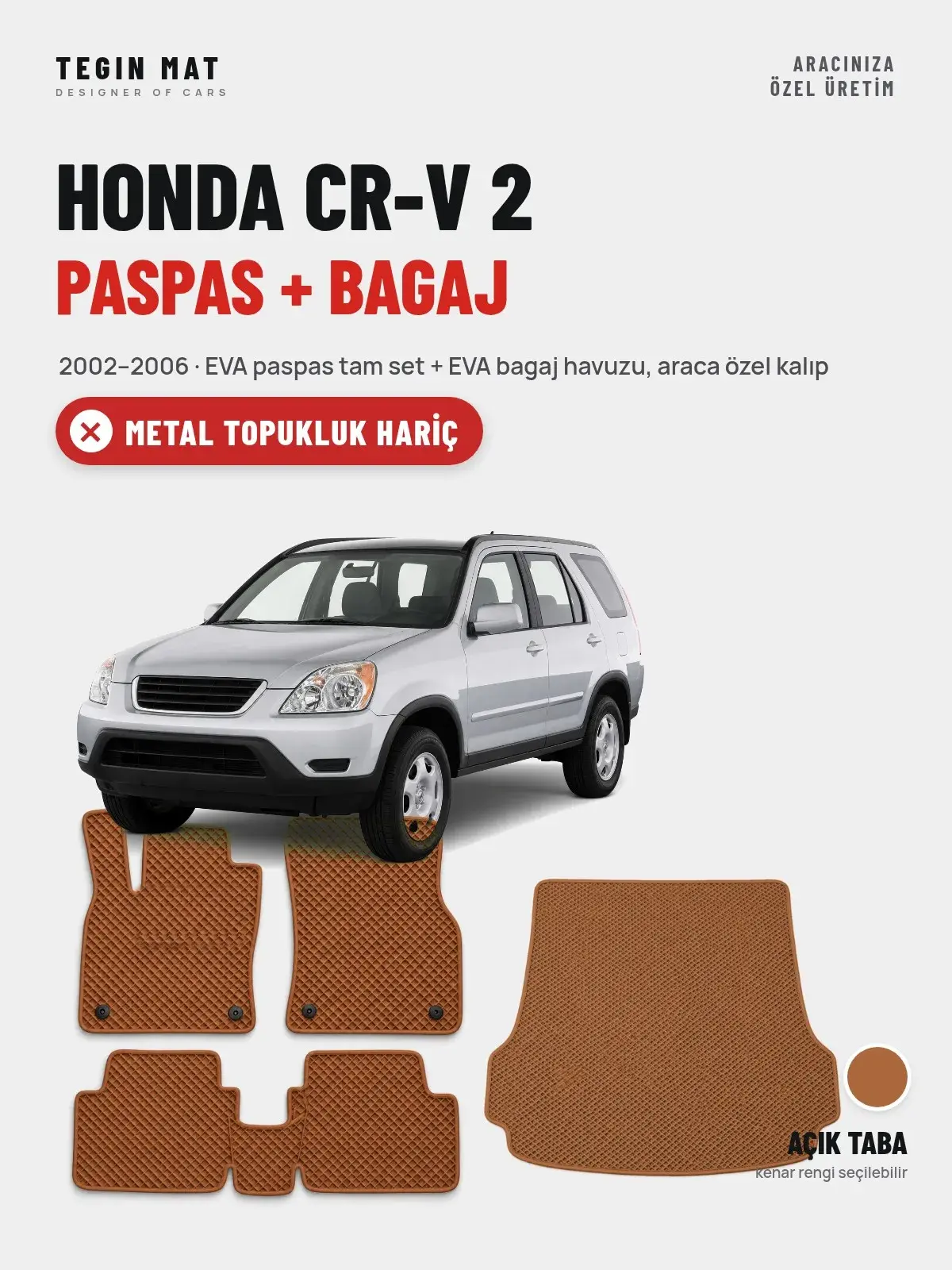 Honda CR-V 2 EVA Paspas + Bagaj Havuzu Seti (2002–2006) Açık Taba – Metal Topukluk Hariç (1)