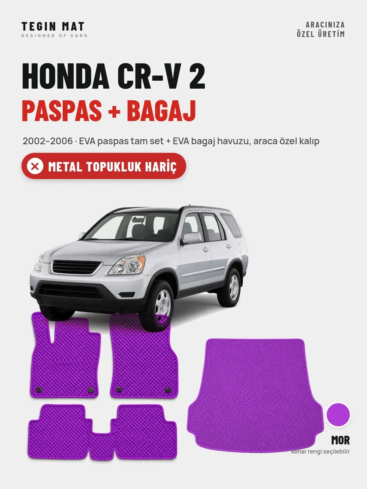 Honda CR-V 2 EVA Paspas + Bagaj Havuzu Seti (2002–2006) Mor – Metal Topukluk Hariç (1)