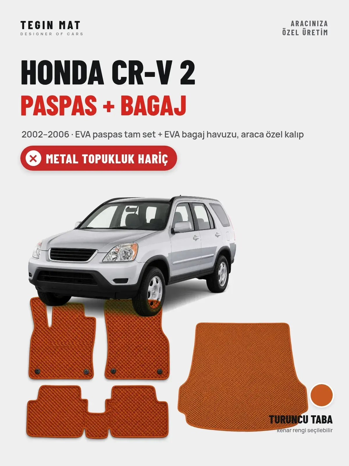 Honda CR-V 2 EVA Paspas + Bagaj Havuzu Seti (2002–2006) Turuncu Taba – Metal Topukluk Hariç (1)