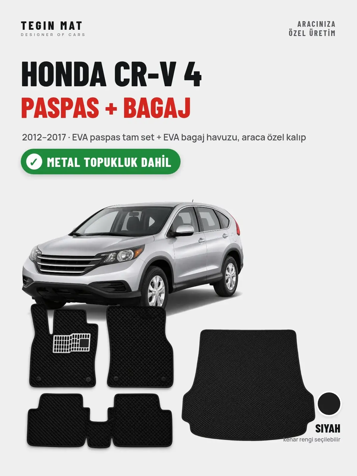 Honda CR-V 4 EVA Paspas + Bagaj Havuzu Seti (2012–2017) Siyah – Metal Topukluk Dahil (1)
