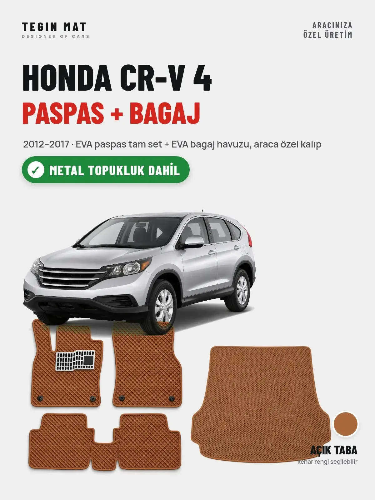 Honda CR-V 4 EVA Paspas + Bagaj Havuzu Seti (2012–2017) Açık Taba – Metal Topukluk Dahil (1)