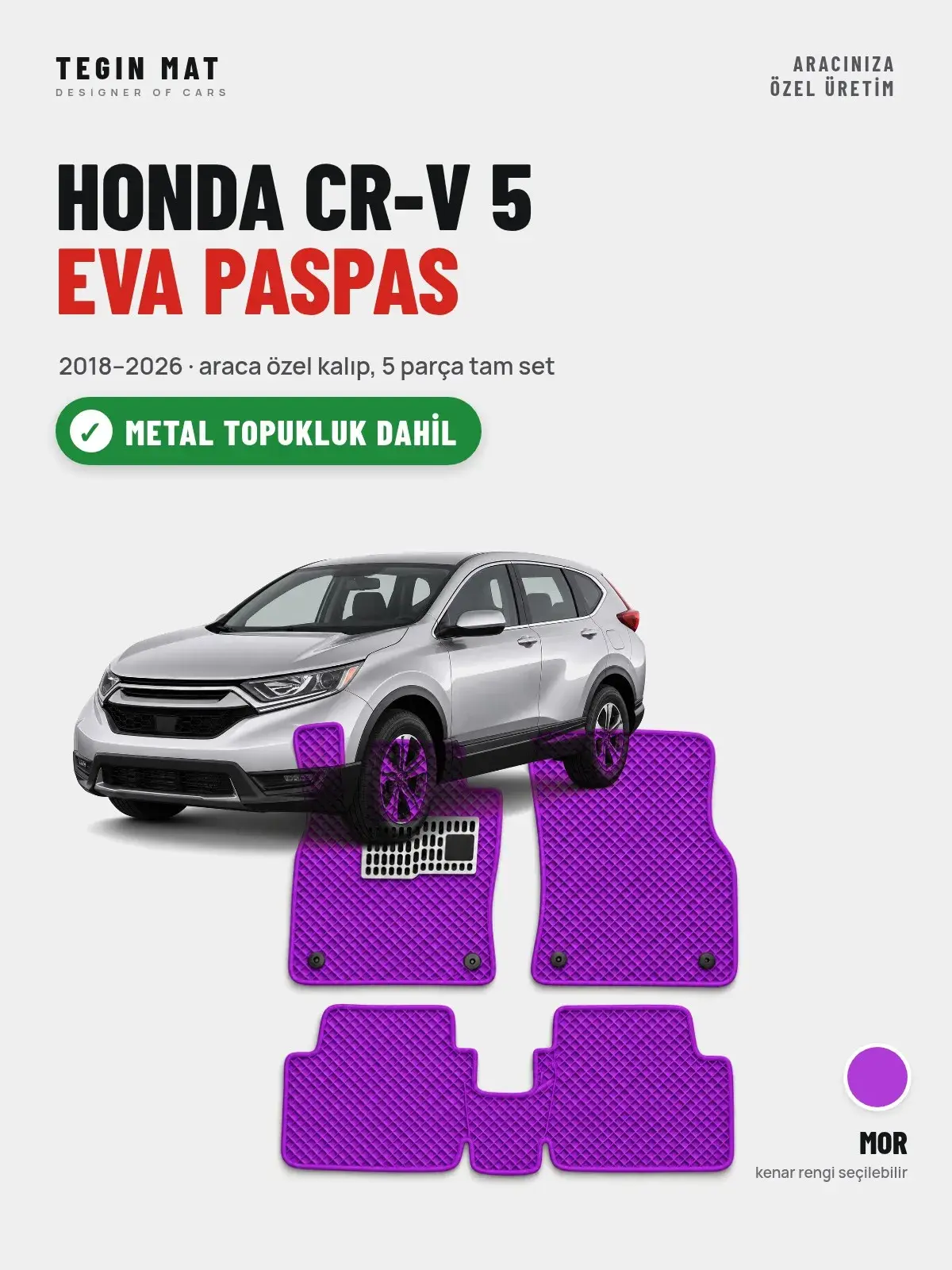 Honda CR-V 5 EVA Oto Paspas Tam Set (2018–2026) Mor – Metal Topukluk Dahil (1)