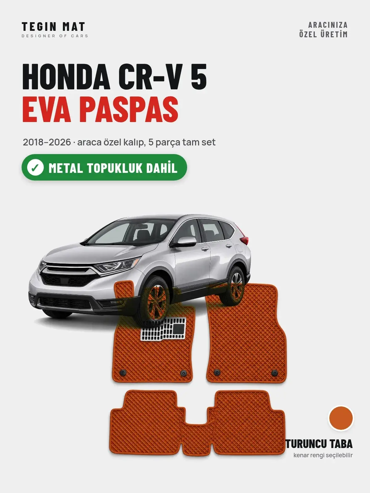 Honda CR-V 5 EVA Oto Paspas Tam Set (2018–2026) Turuncu Taba – Metal Topukluk Dahil (1)