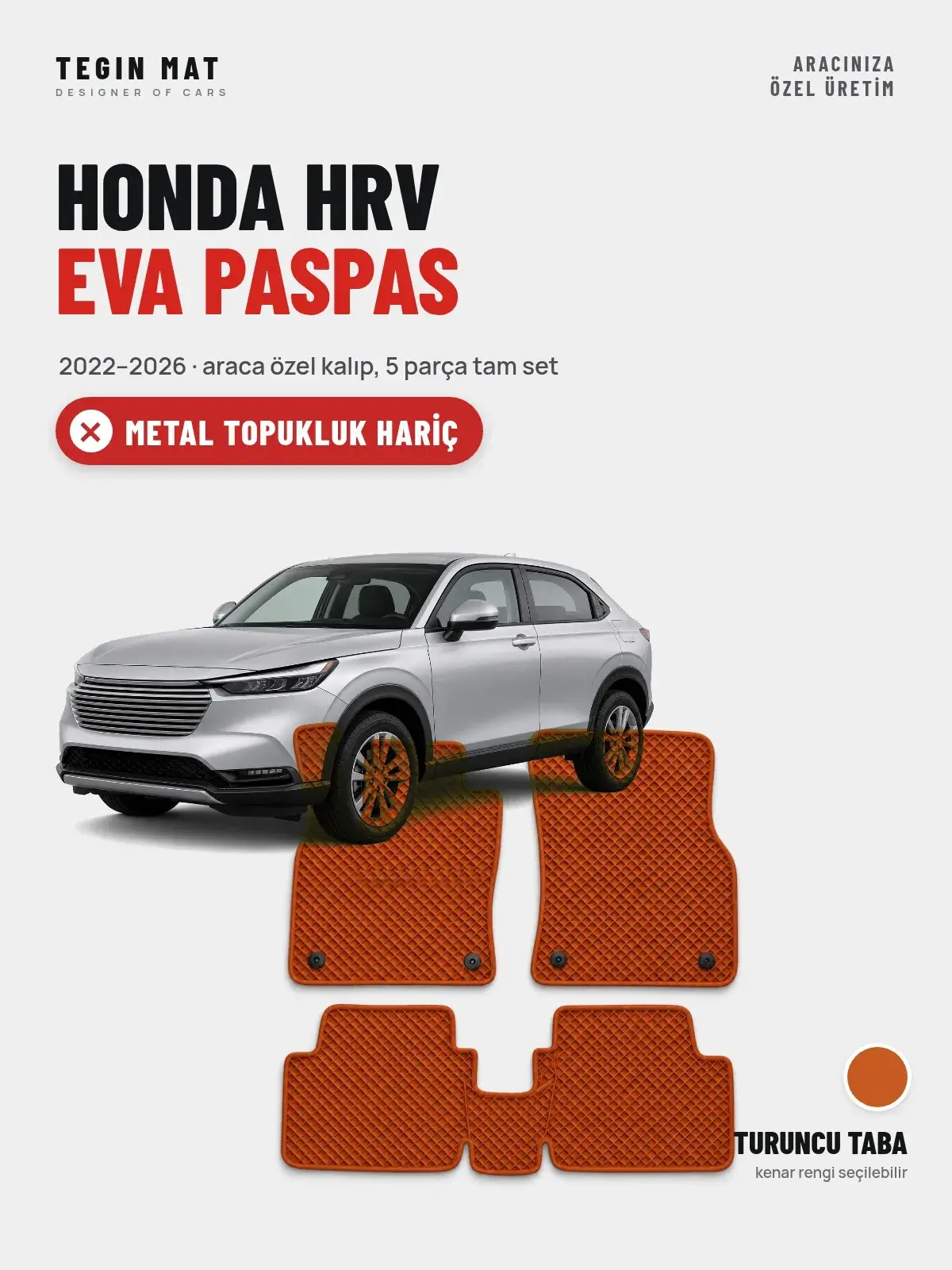 Honda Hrv EVA Oto Paspas Tam Set (2022–2026) Turuncu Taba – Metal Topukluk Hariç (1)