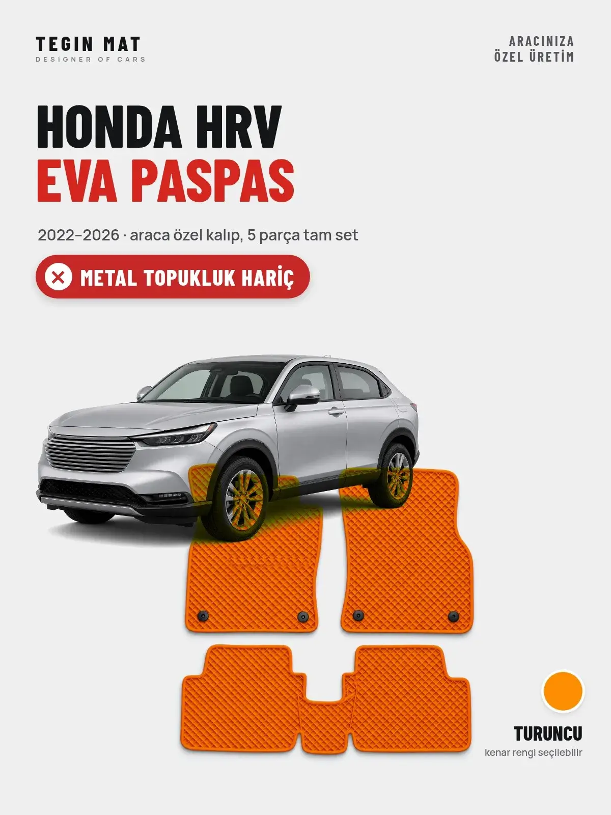 Honda Hrv EVA Oto Paspas Tam Set (2022–2026) Turuncu – Metal Topukluk Hariç (1)