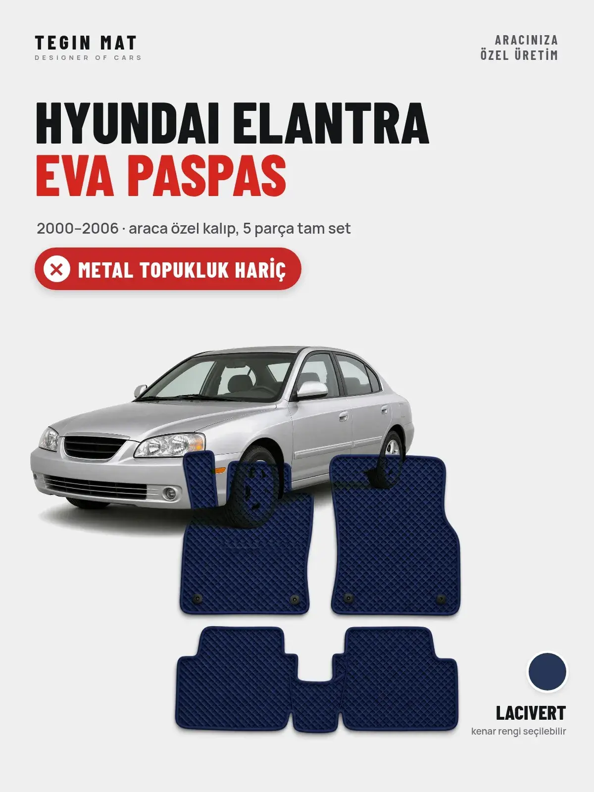Hyundai Elantra EVA Oto Paspas Tam Set (2000–2006) Lacivert – Metal Topukluk Hariç (1)