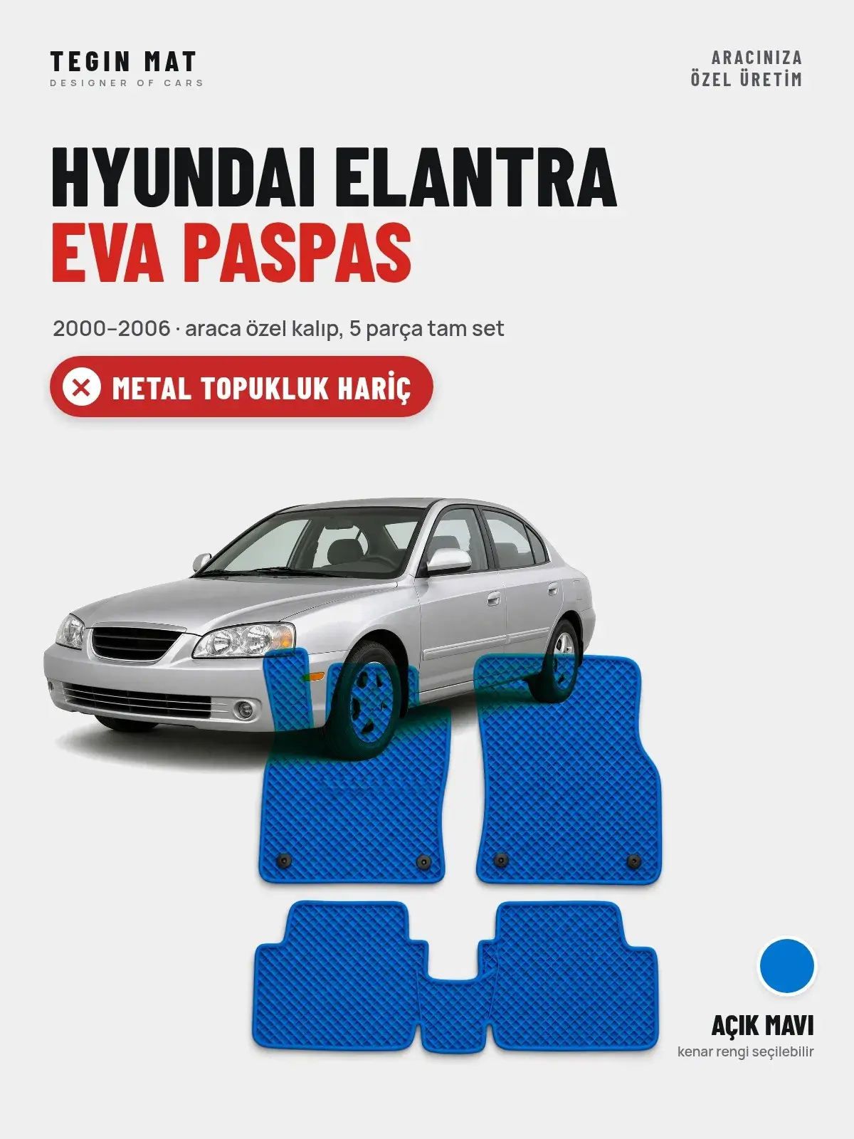 Hyundai Elantra EVA Oto Paspas Tam Set (2000–2006) Açık Mavi – Metal Topukluk Hariç (1)