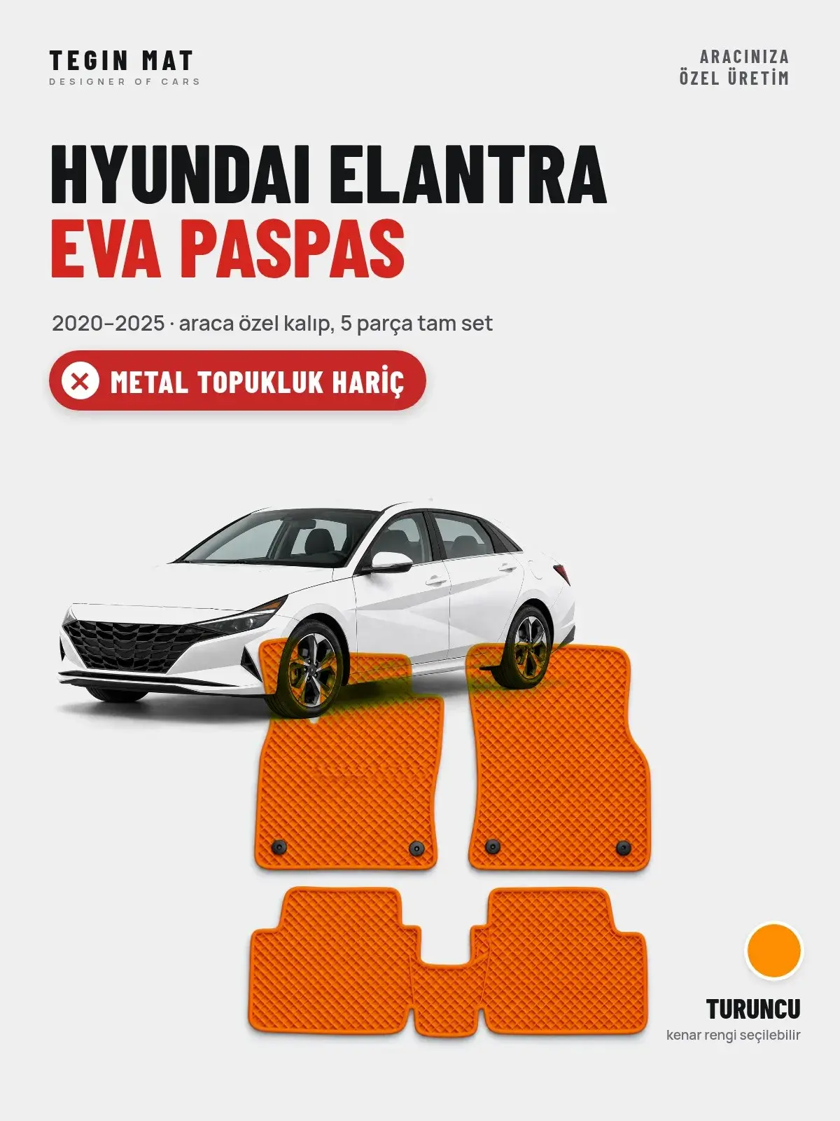 Hyundai Elantra EVA Oto Paspas Tam Set (2020–2025) Turuncu – Metal Topukluk Hariç (1)