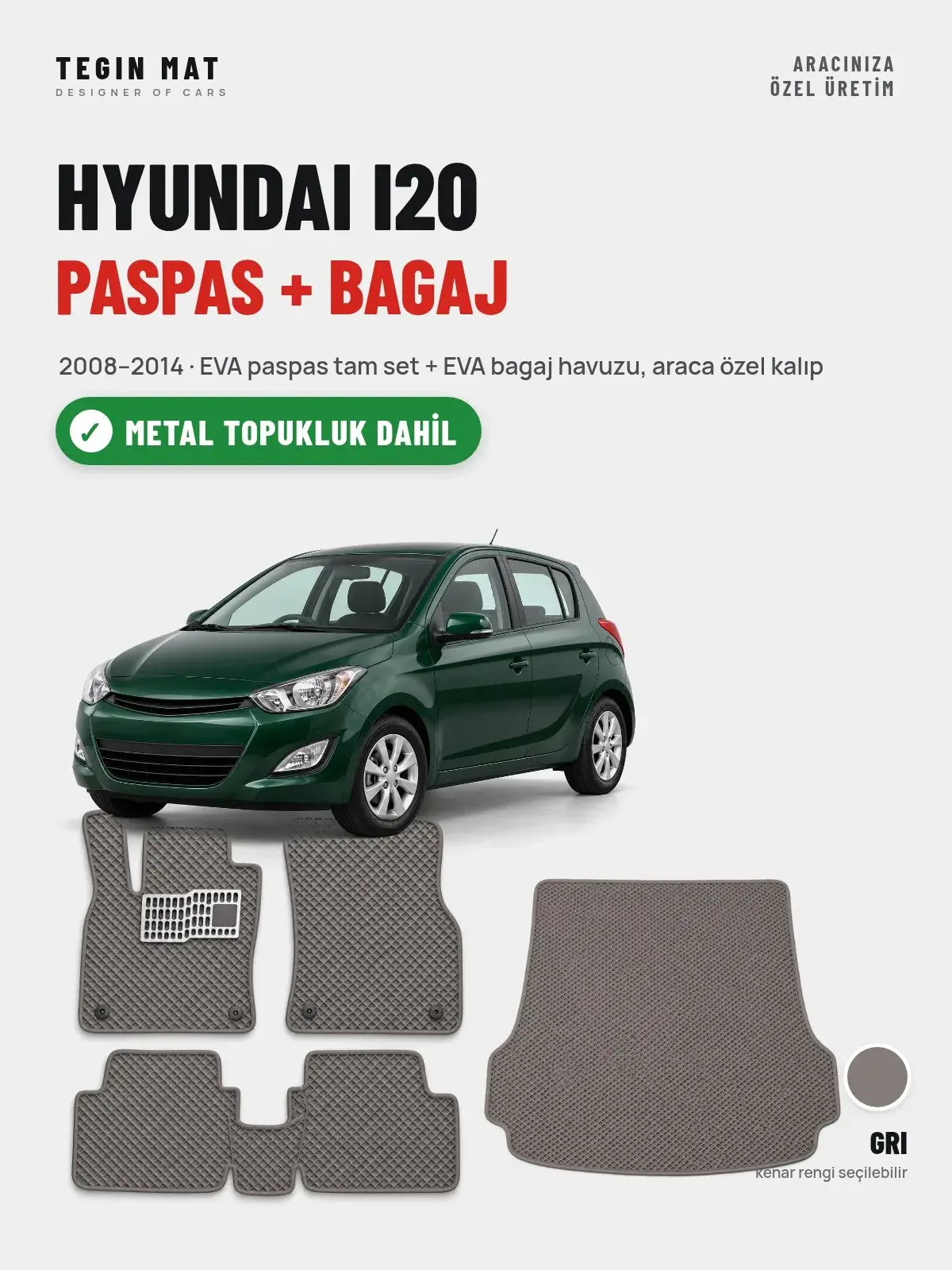 Hyundai i20 EVA Paspas + Bagaj Havuzu Seti (2008–2014) Gri – Metal Topukluk Dahil (1)