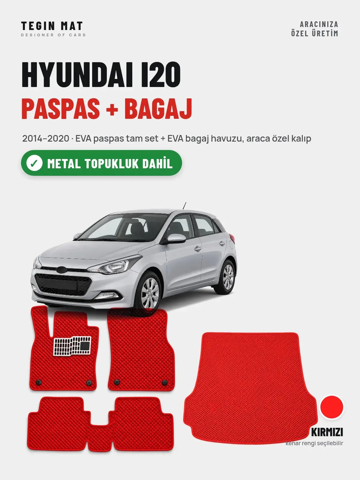 Hyundai i20 EVA Paspas + Bagaj Havuzu Seti (2014–2020) Kırmızı – Metal Topukluk Dahil (1)