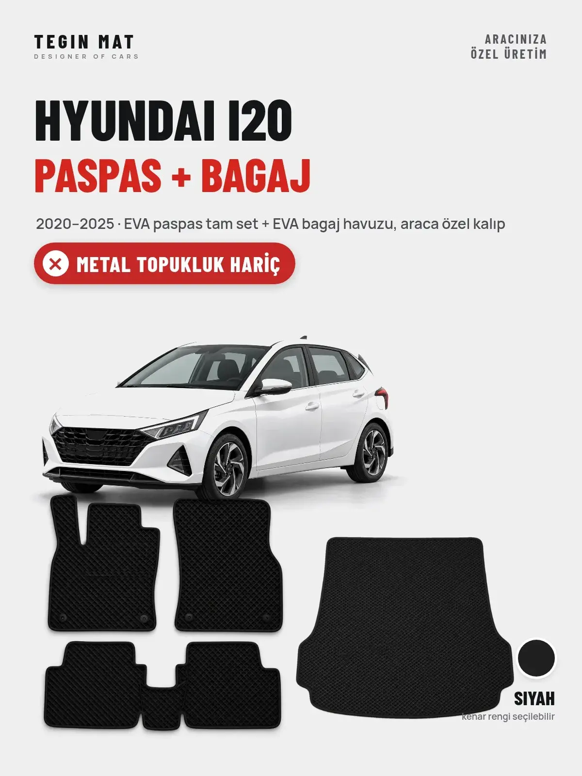 Hyundai i20 EVA Paspas + Bagaj Havuzu Seti (2020–2025) Siyah – Metal Topukluk Hariç (1)